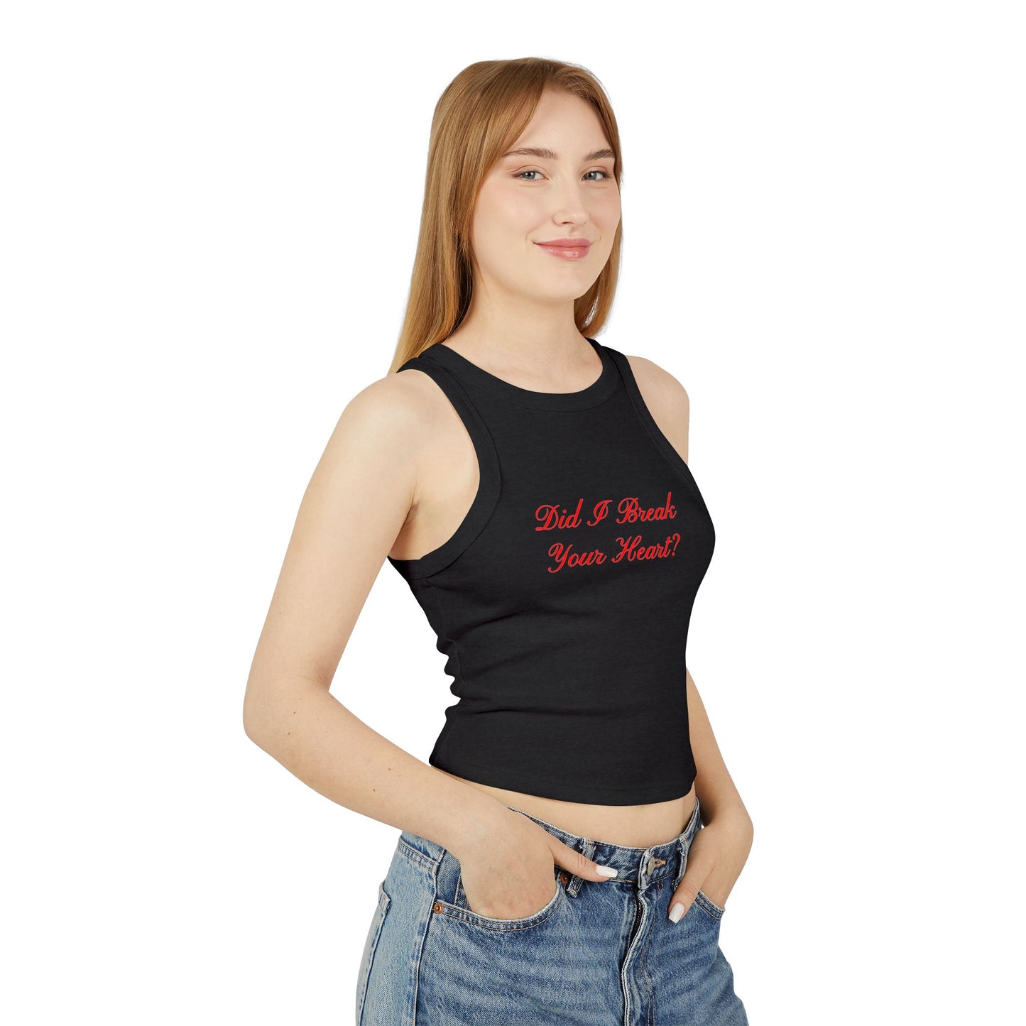 Did I Break Your Heart? Women's Micro Rib Racer Tank Top