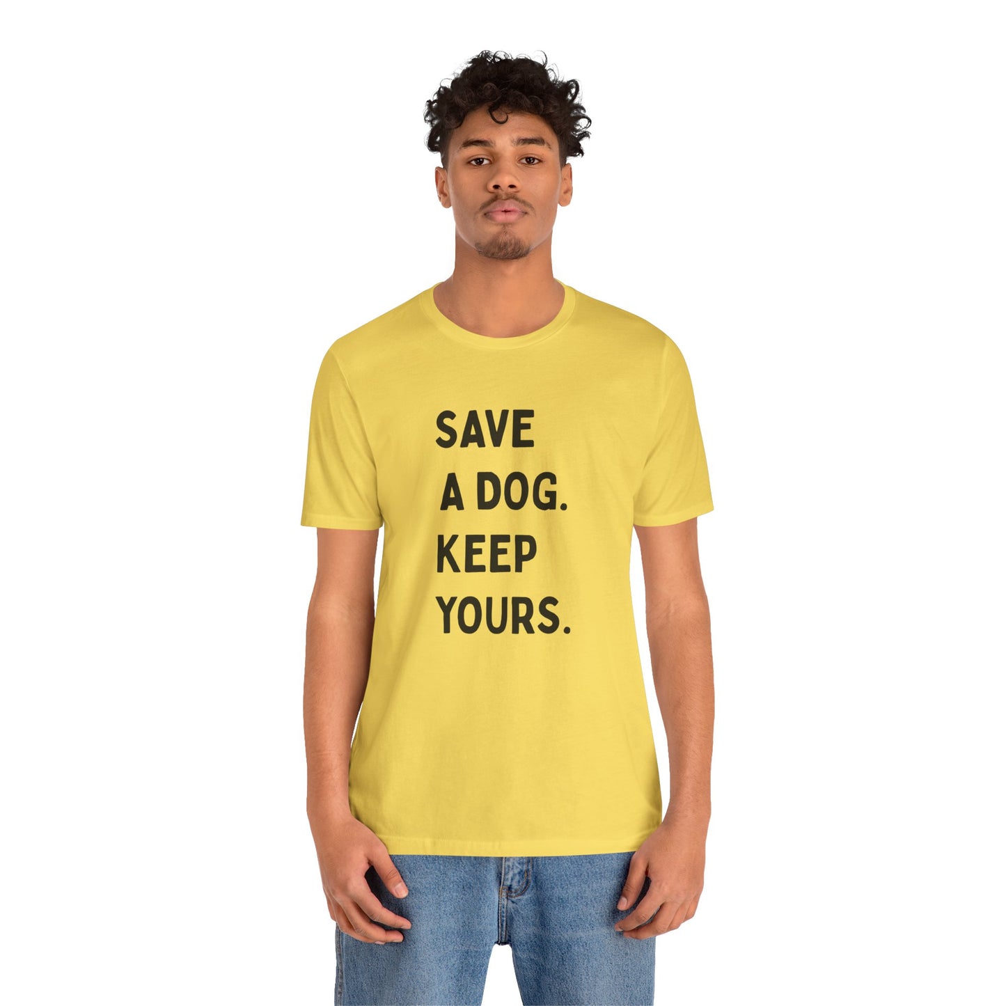 Save a Dog Unisex Jersey Tee, Dog Lover T-Shirt, Animal Rescue Shirt, Pet Adoption Gift, Support Animal Welfare Tee