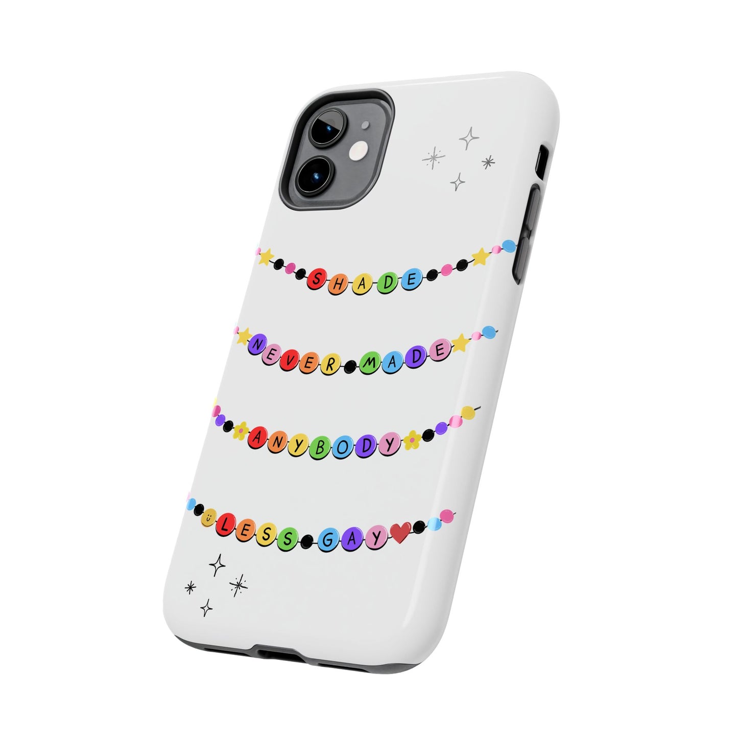 Shade Never Made Anybody Less Gay - Friendship Bracelet Pride - Colorful Statement Phone Cases for Trendsetters, Cute Phone Accessories, Gift for Friends, Rainbow Aesthetic, Vibrant Protective Cases
