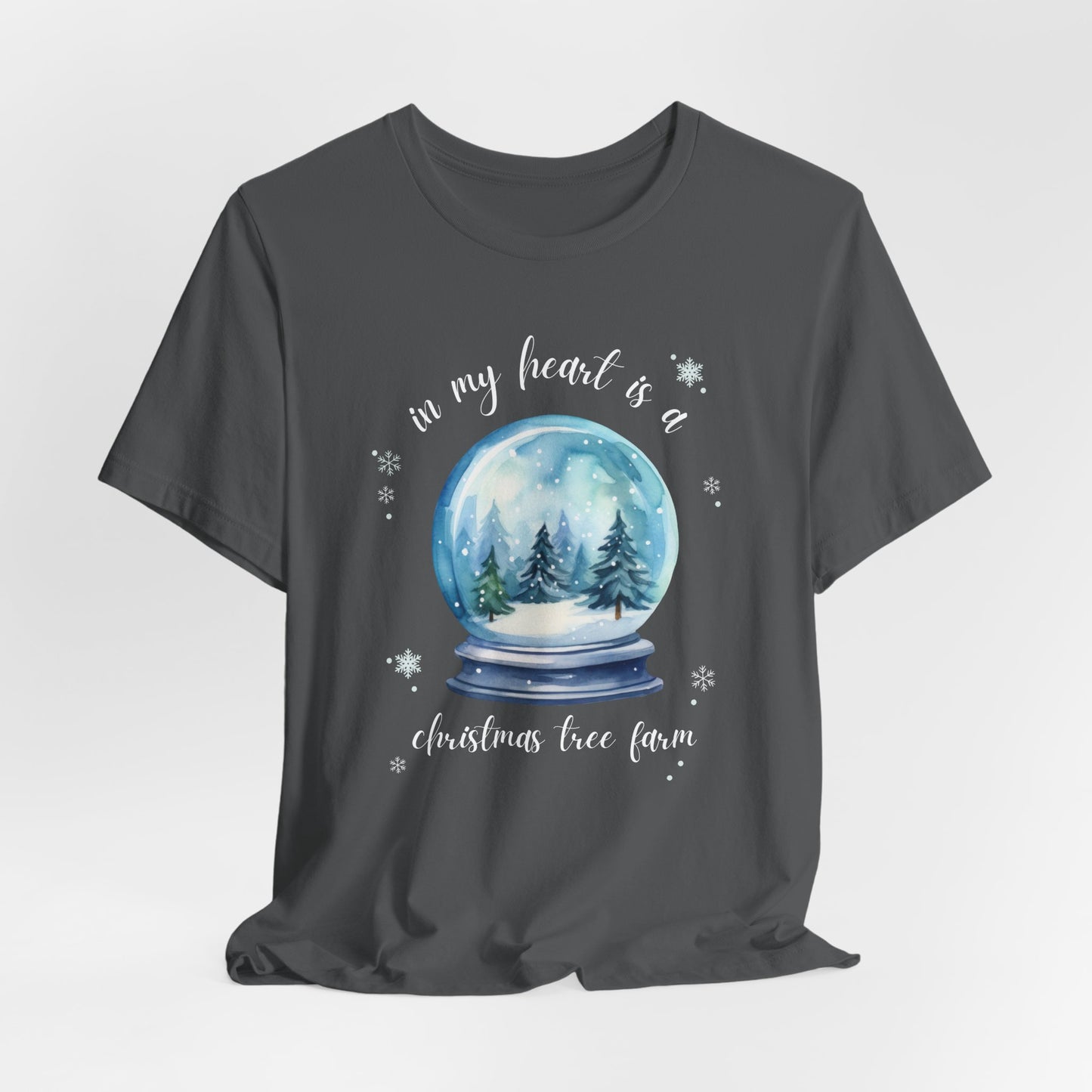 in my heart is a christmas tree farm - Unisex Jersey Short Sleeve Tee