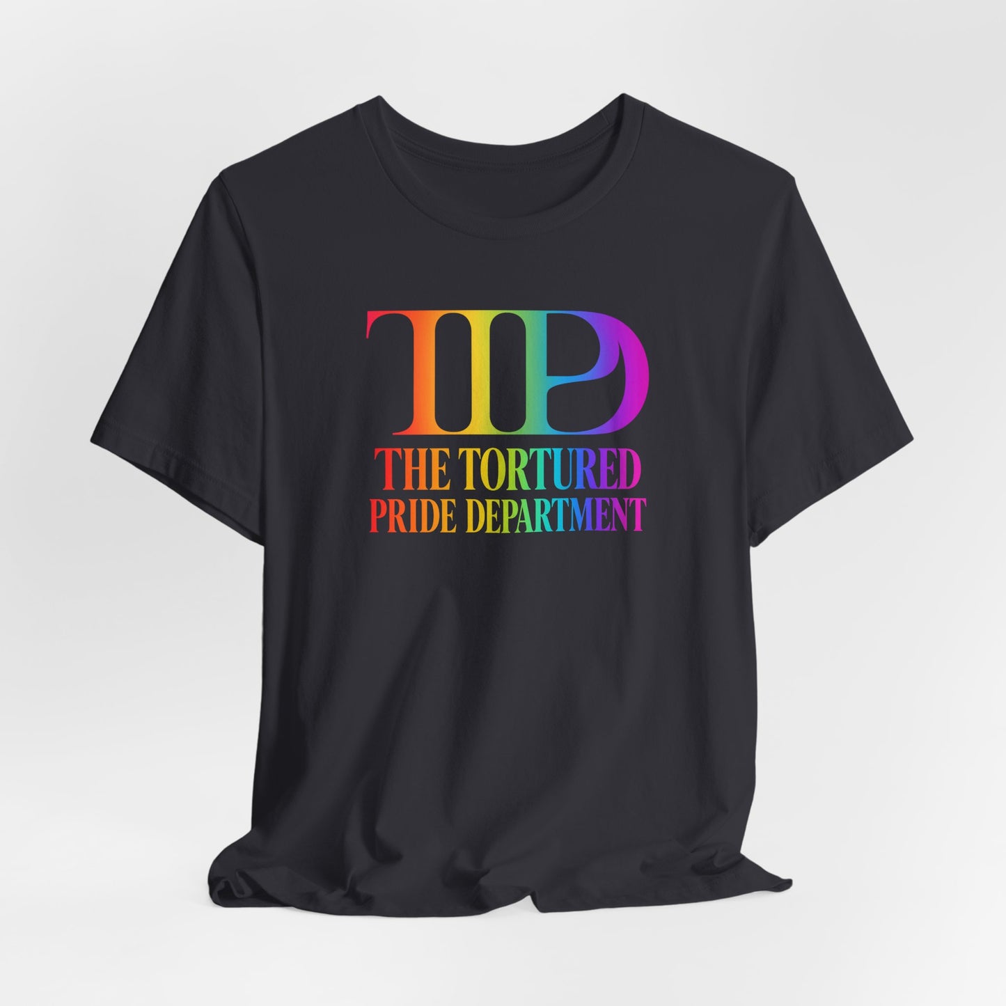 Pride Tee — "The Tortured Pride Department" Rainbow Logo