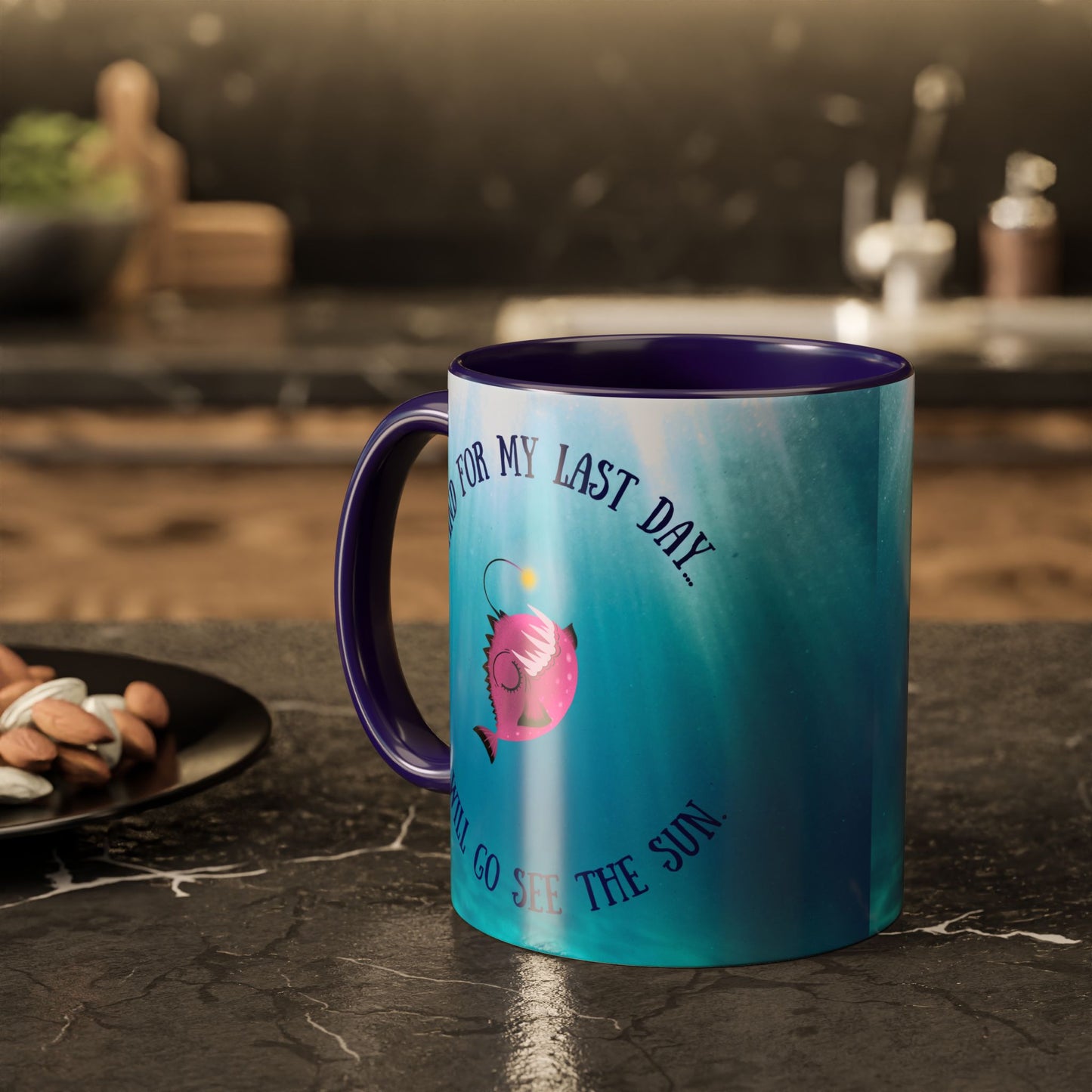 Inspirational Angler Fish Mug - "And for my last day... I will go see the sun."