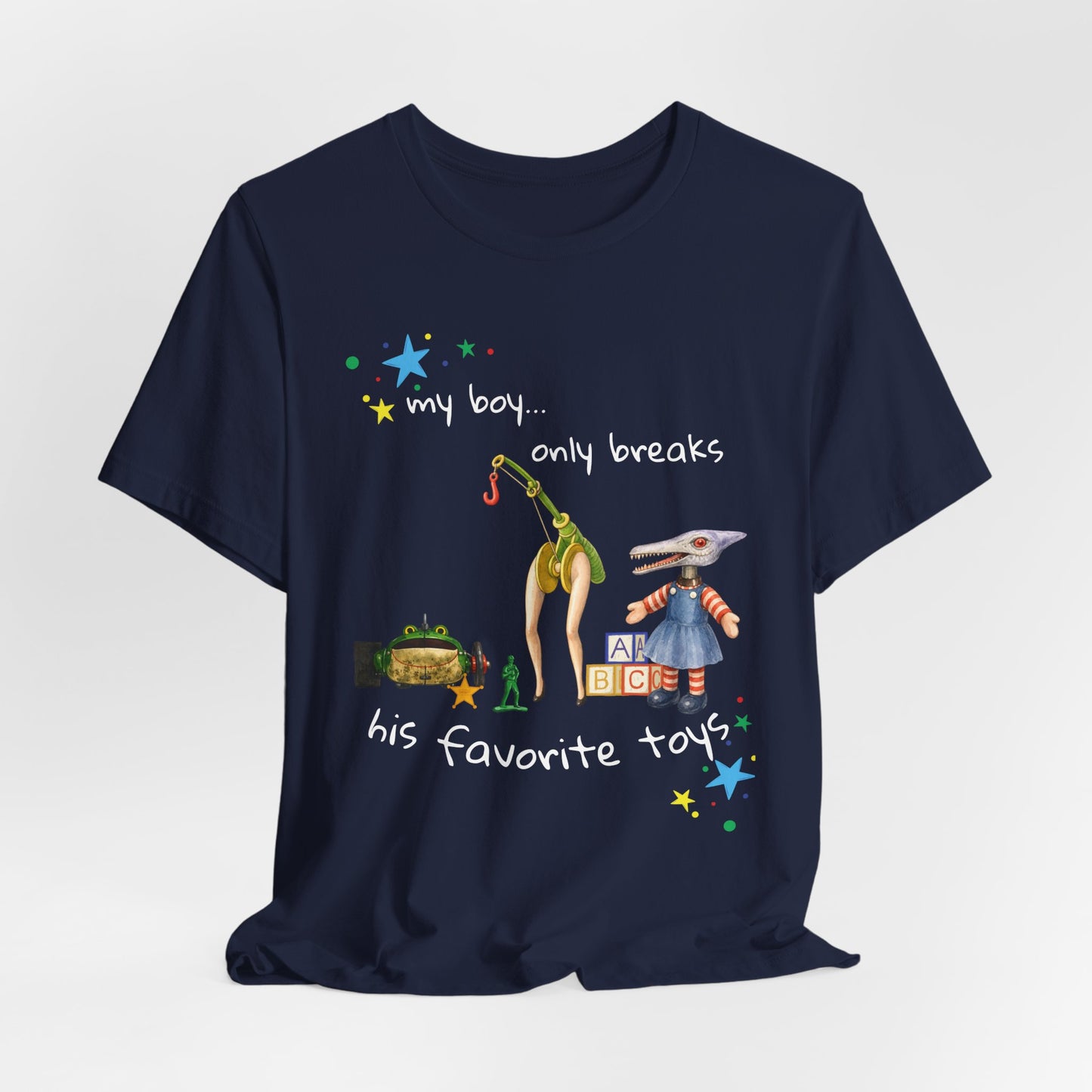 Novelty T‑Shirt — “My Boy Only Breaks His Favorite Toys” Funny Retro Broken Toys Tee