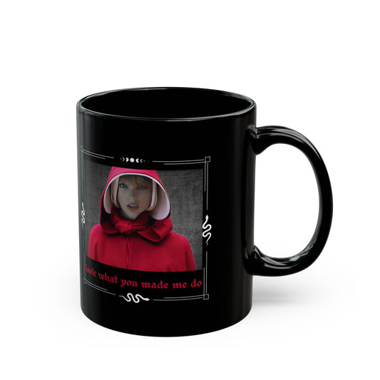 Red Cloak - Handmaid's Tale Look What You Made Me Do, Coffee Mug, Gift for Coffee Lovers, Stylish Cup, Red Hooded Design, Unique Drinkware