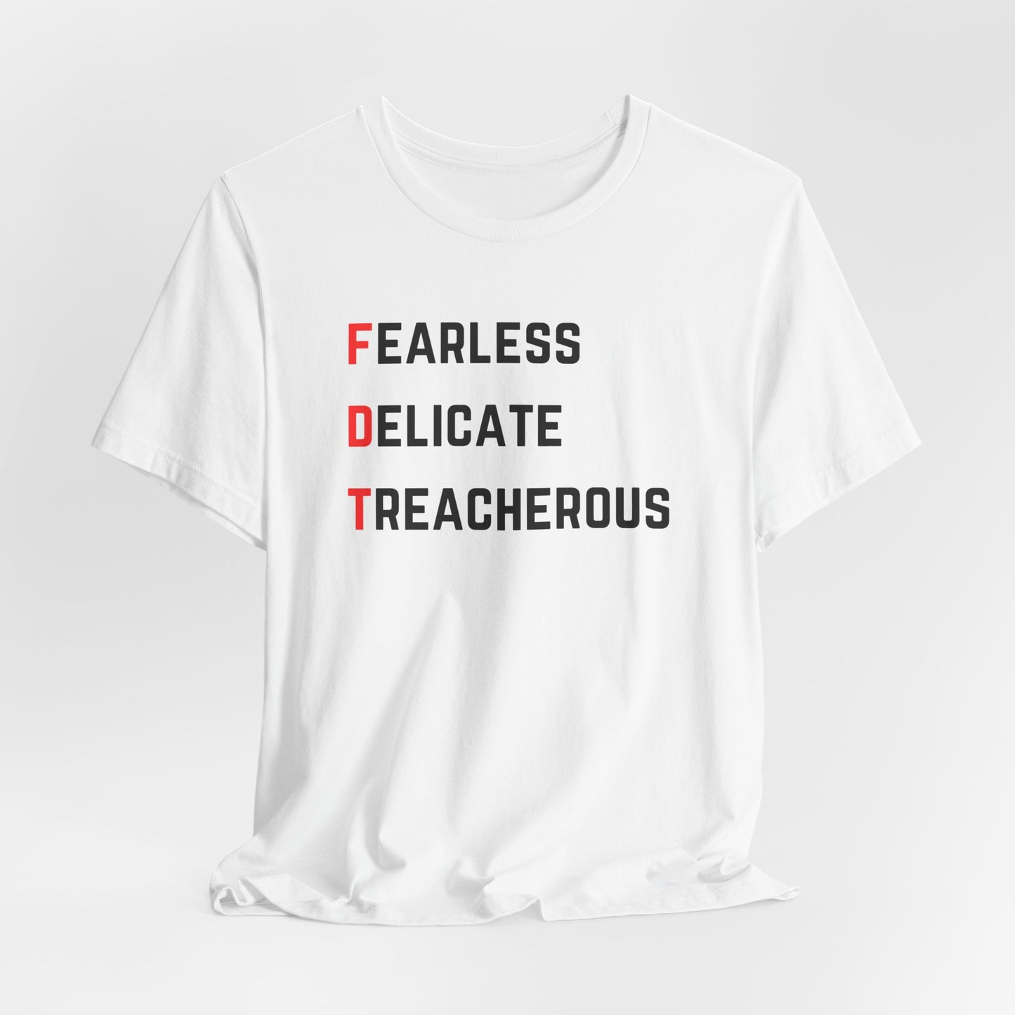 FDT Fearless Delicate Treacherous Unisex Jersey Tee, Swiftie T-Shirt, Political Tee, Casual Gift, Everyday Wear, Unique Gift Idea
