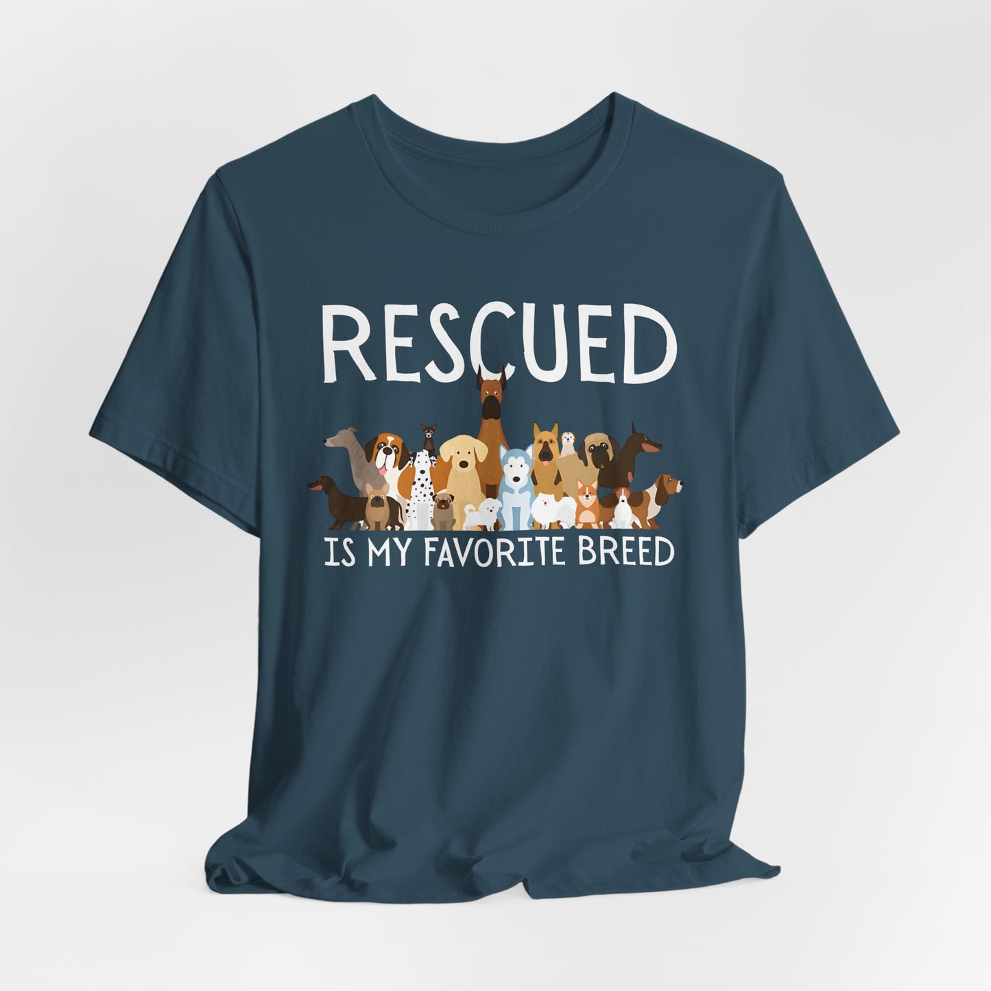 Unisex Dog Lover Tee: 'Rescued is My Favorite Breed' Shirt, Animal Rescue Gift, Pet Owner Apparel, Fun Casual Wear, Birthday Gift