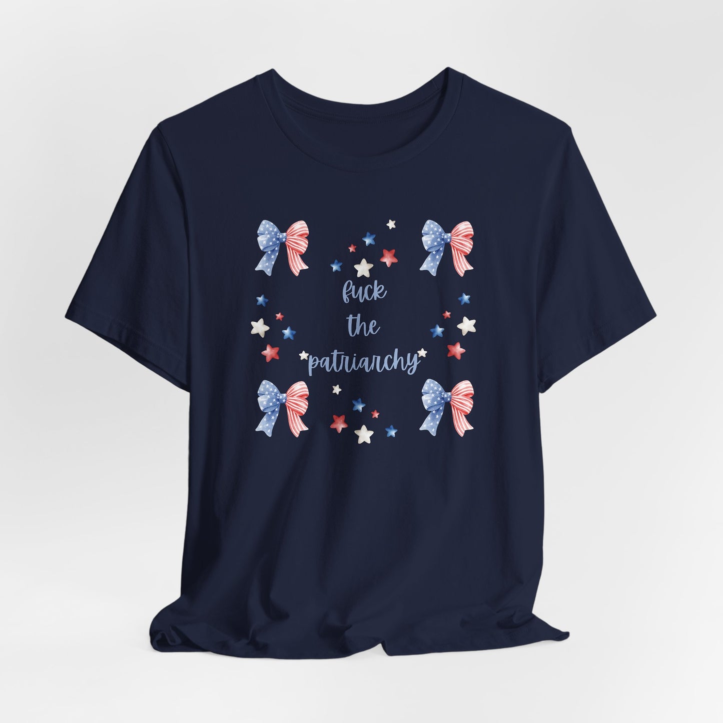 F*CK the Patriarchy - Unisex Jersey Short Sleeve Tee