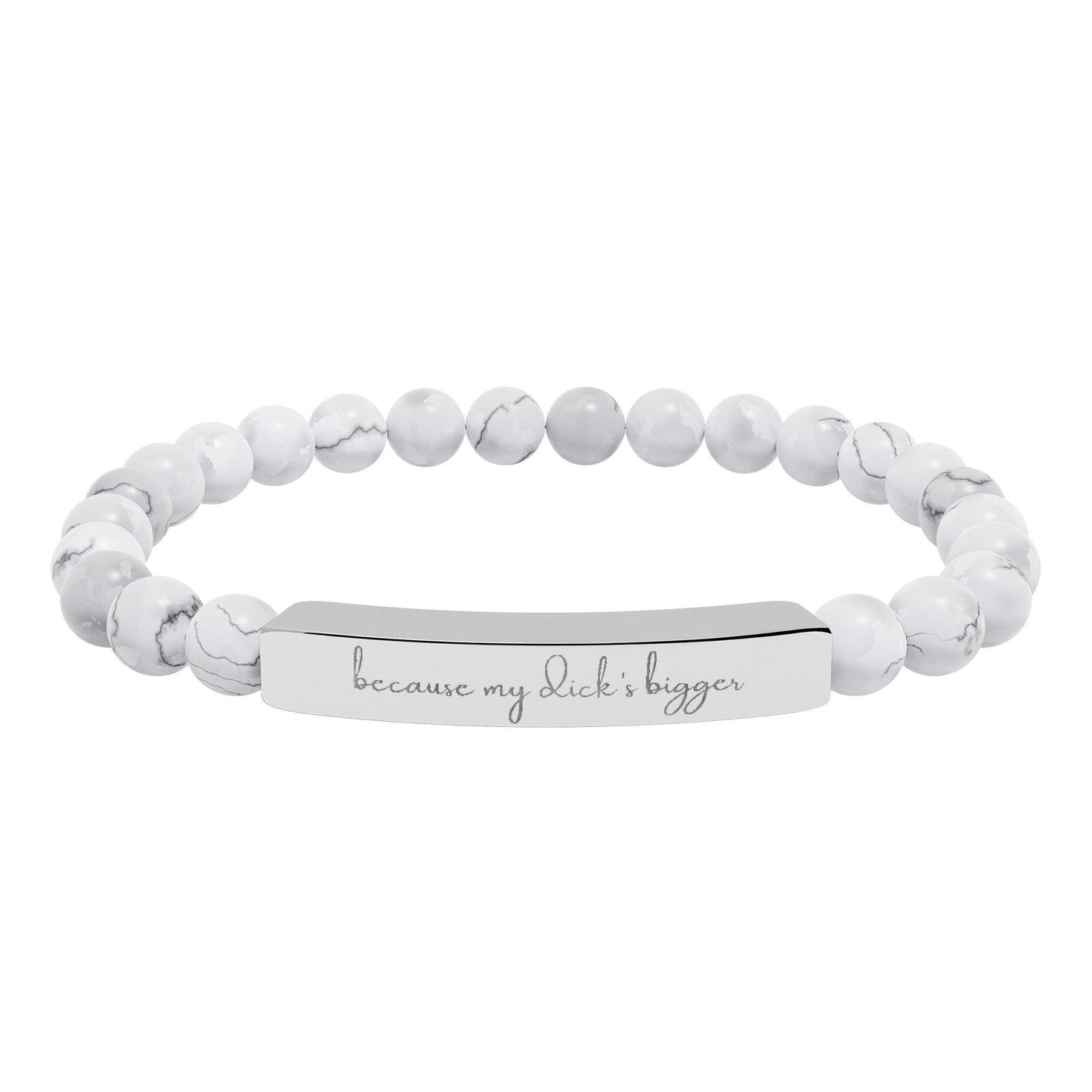 Engravaved Natural Stone Stretch Bracelet- my d**** bigger