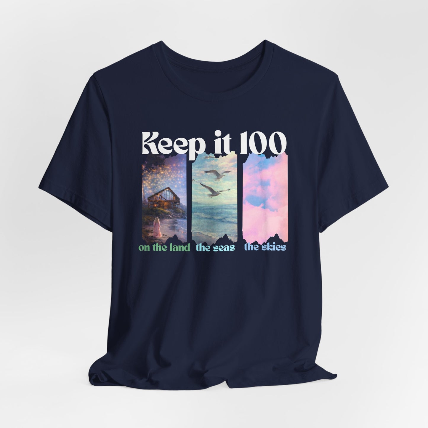 Keep It 100 Triple Graphic Tee — Land • Sea • Sky