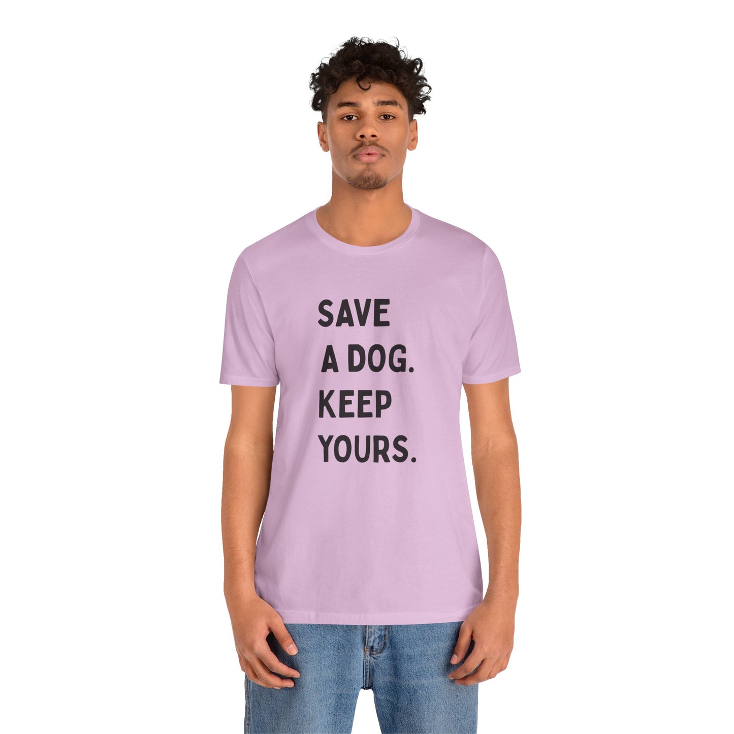 Save a Dog Unisex Jersey Tee, Dog Lover T-Shirt, Animal Rescue Shirt, Pet Adoption Gift, Support Animal Welfare Tee