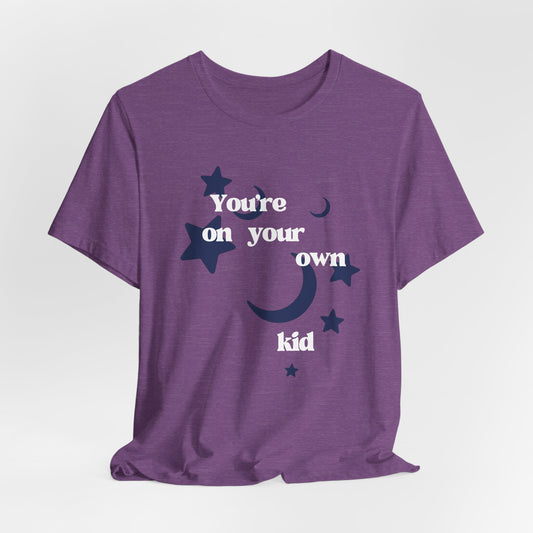 You're On Your Own Kid T-Shirt — Vintage Moon & Stars Graphic Tee