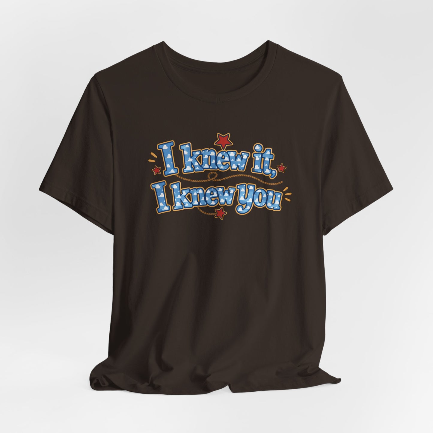 I Knew It I Knew You T-Shirt — Retro Blue Text Graphic Tee