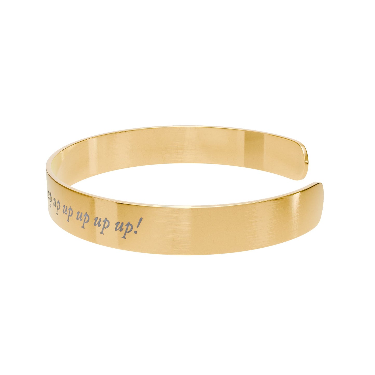 Engraved Gold Cuff Bracelet — Repeating Fuck it 'Up Up Up' Script