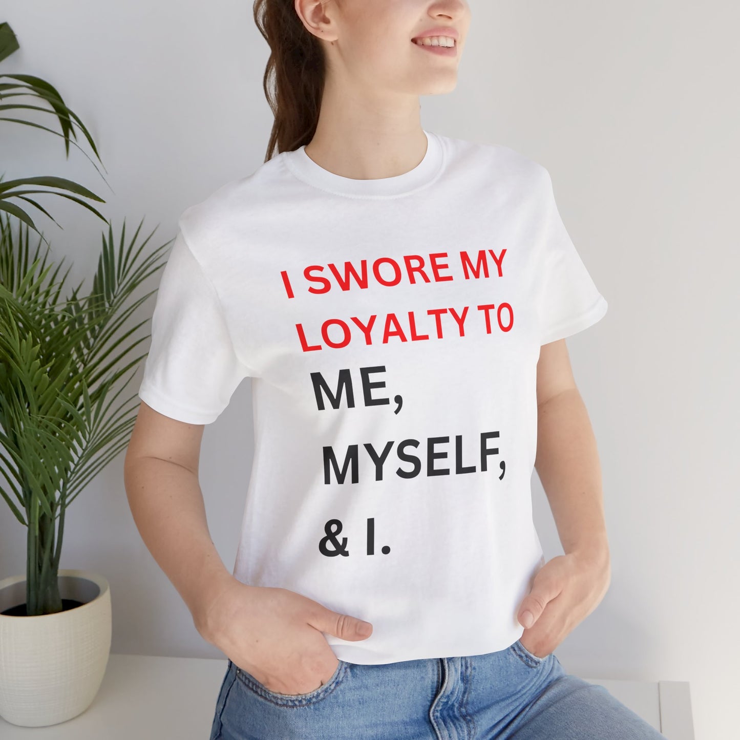 me, myself, & I Tee, Unisex Graphic Shirt, Self-Care Gift, Motivational Apparel, Daily Reminder T-Shirt, Personal Growth Top