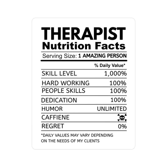 Therapist Nutrition Facts Vinyl Sticker, Quirky Home Decor, Therapy Office Decor, Gift for Therapists, Funny Car Decals, Unique Wall Stickers