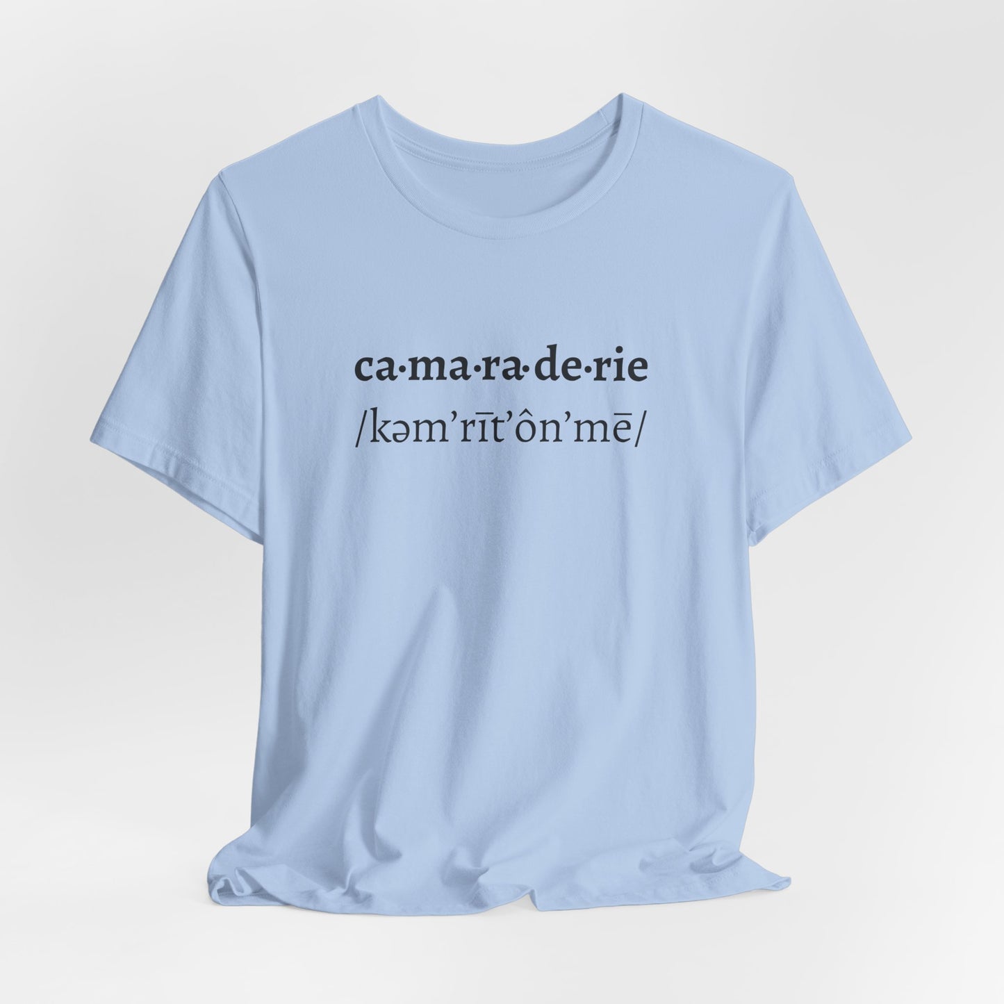 camaraderie - Unisex Jersey Short Sleeve Tee