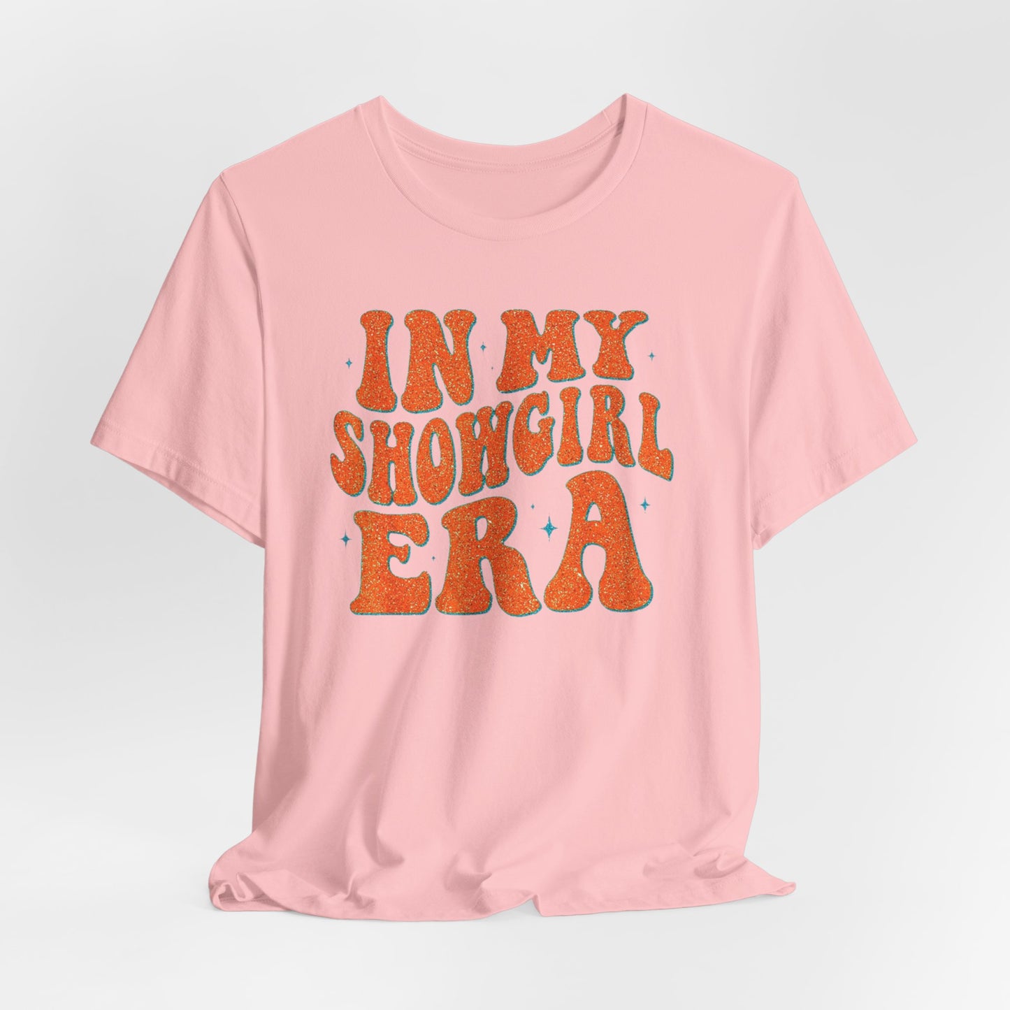 In My Showgirl Era Tee | Fun Graphic T-Shirt, Retro Vibe Shirt, Casual Wear, Festival Outfit, Gift Idea