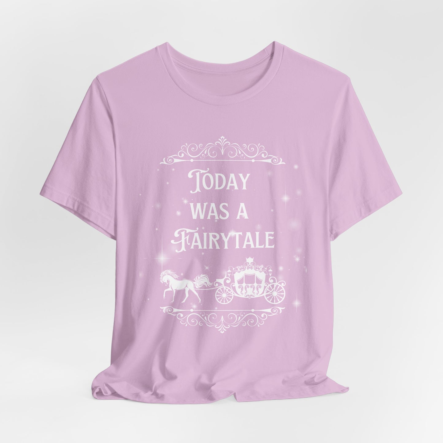 Fairytale Bride Short Sleeve Tee - Today Was a Fairytale (Front and Back!)