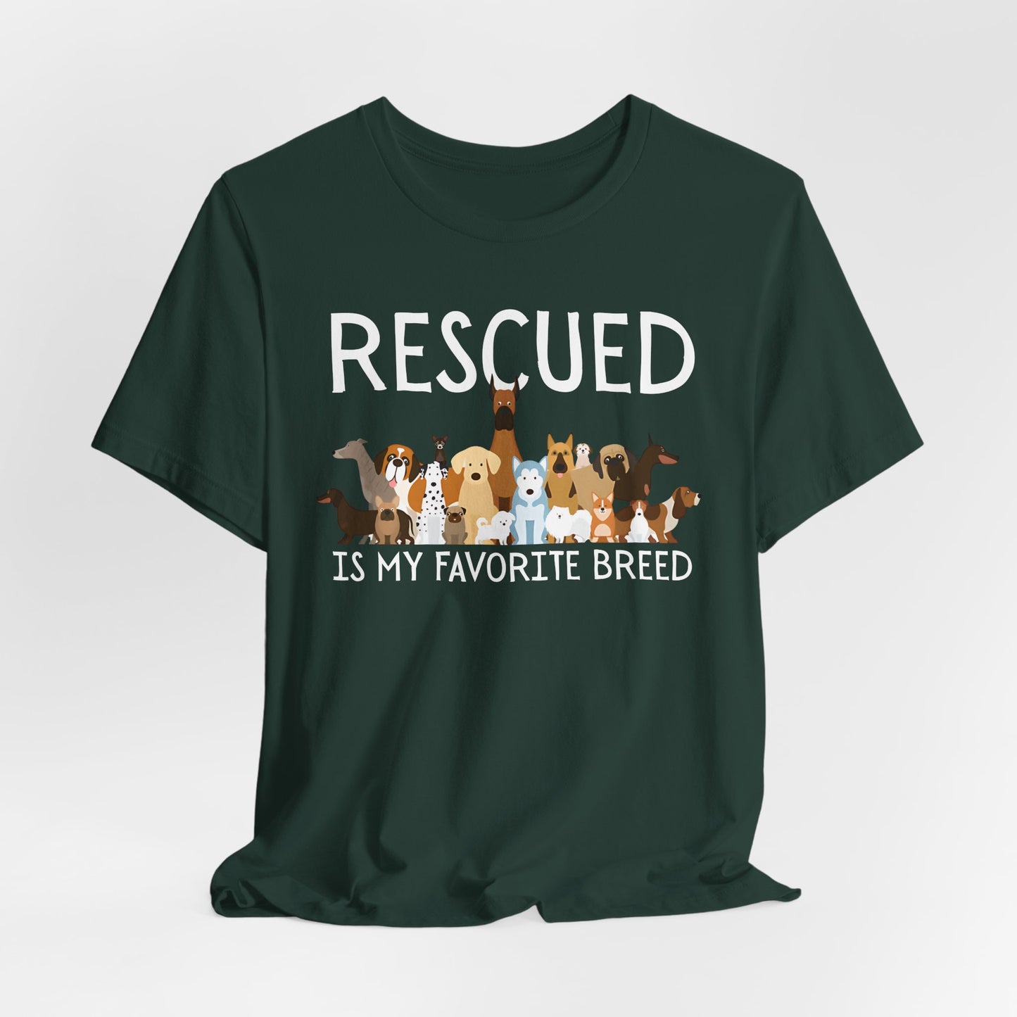 Unisex Dog Lover Tee: 'Rescued is My Favorite Breed' Shirt, Animal Rescue Gift, Pet Owner Apparel, Fun Casual Wear, Birthday Gift