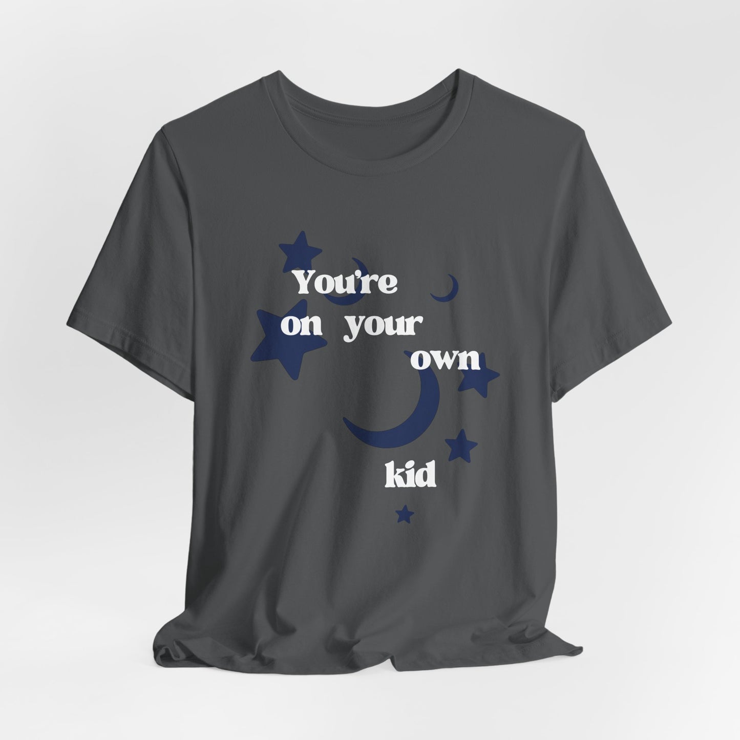 You're On Your Own Kid T-Shirt — Vintage Moon & Stars Graphic Tee