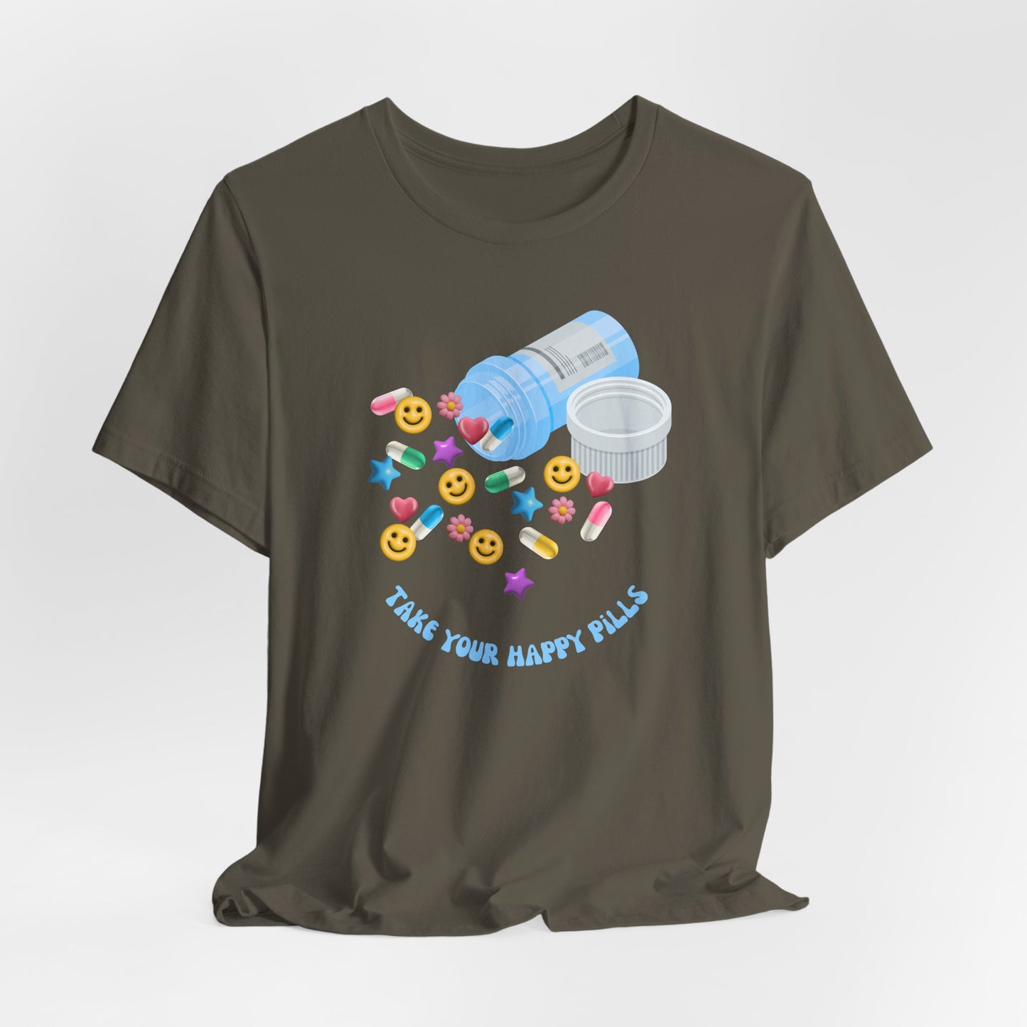 take your happy pills - Unisex Jersey Short Sleeve Tee
