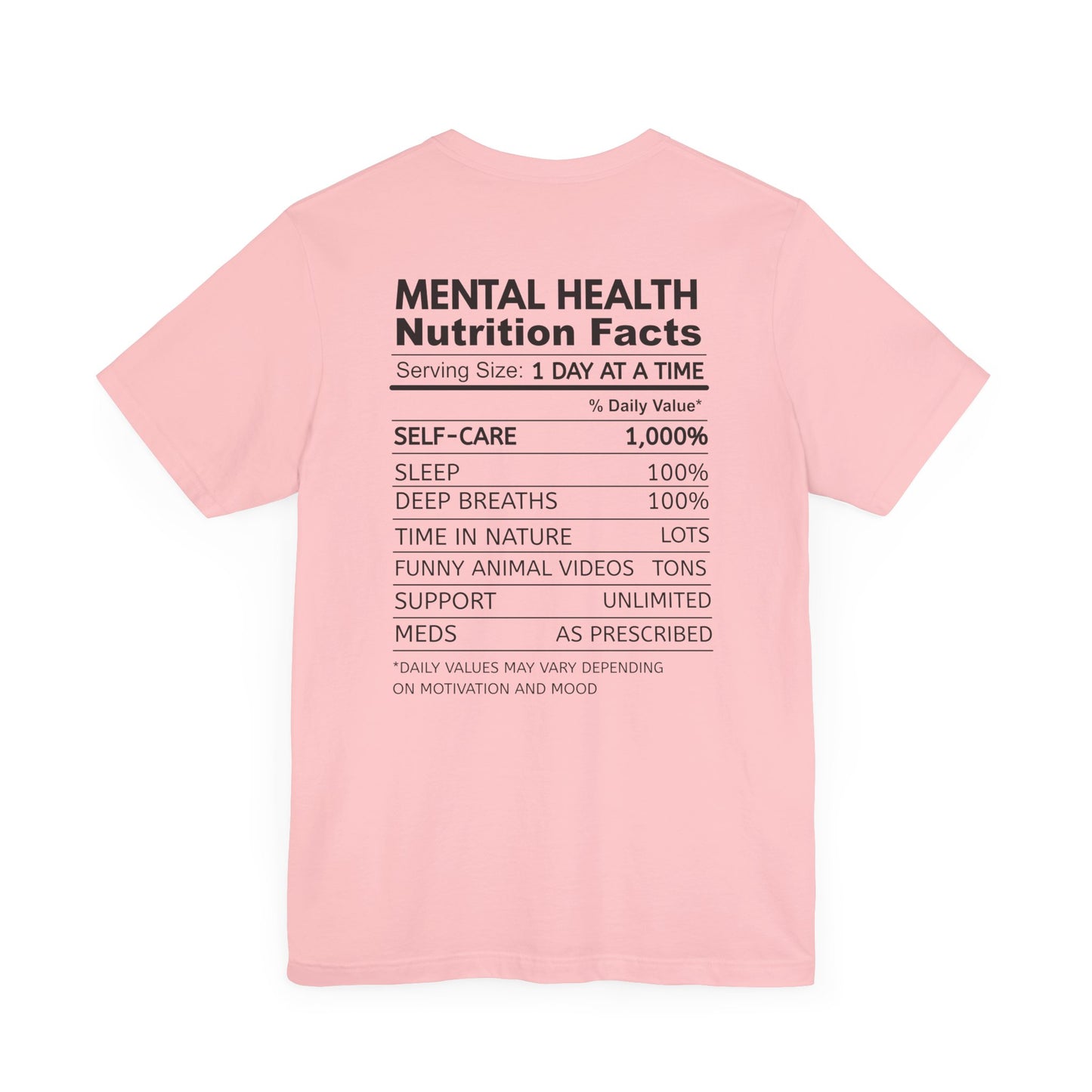 Mental Health Matters Tee - Nutrition Facts, Motivational Shirt, Self-Care Apparel, Awareness T-Shirt, Inspirational Gift, Mental Wellness Fashion