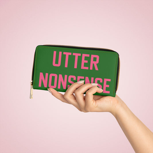 Zipper Wallet — 'Utter Nonsense' Bold Text Green Zip-Around Wallet