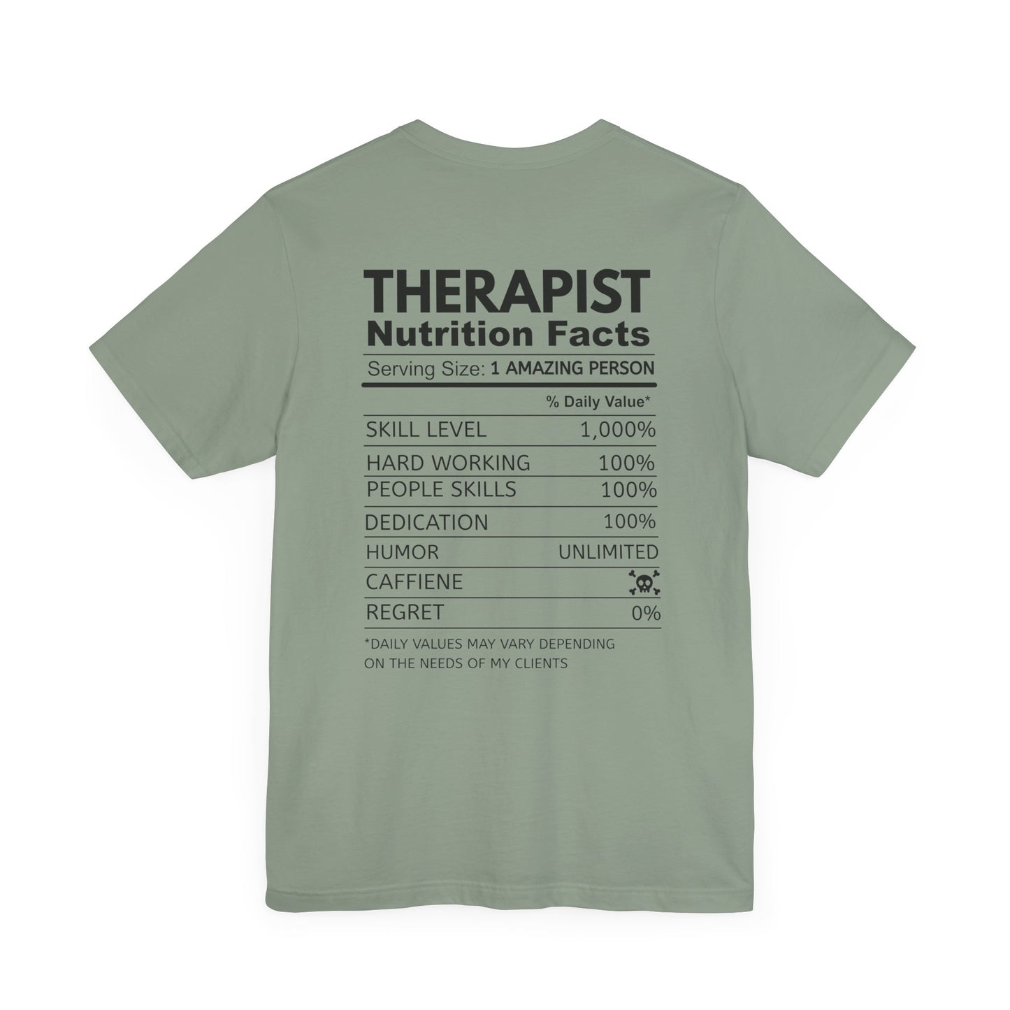 Fun Therapist Nutrition Facts T-Shirt - Mental Health Matters- Gift for Therapists, Mental Health Awareness, Self-Care, Casual Wear