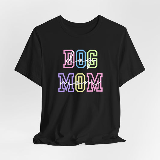 Dog Mom Unisex Bella Canvas Jersey Tee, Perfect Gift for Dog Lovers, Casual Wear, Pet Owner Apparel, Trendy Tee for Dog Owners