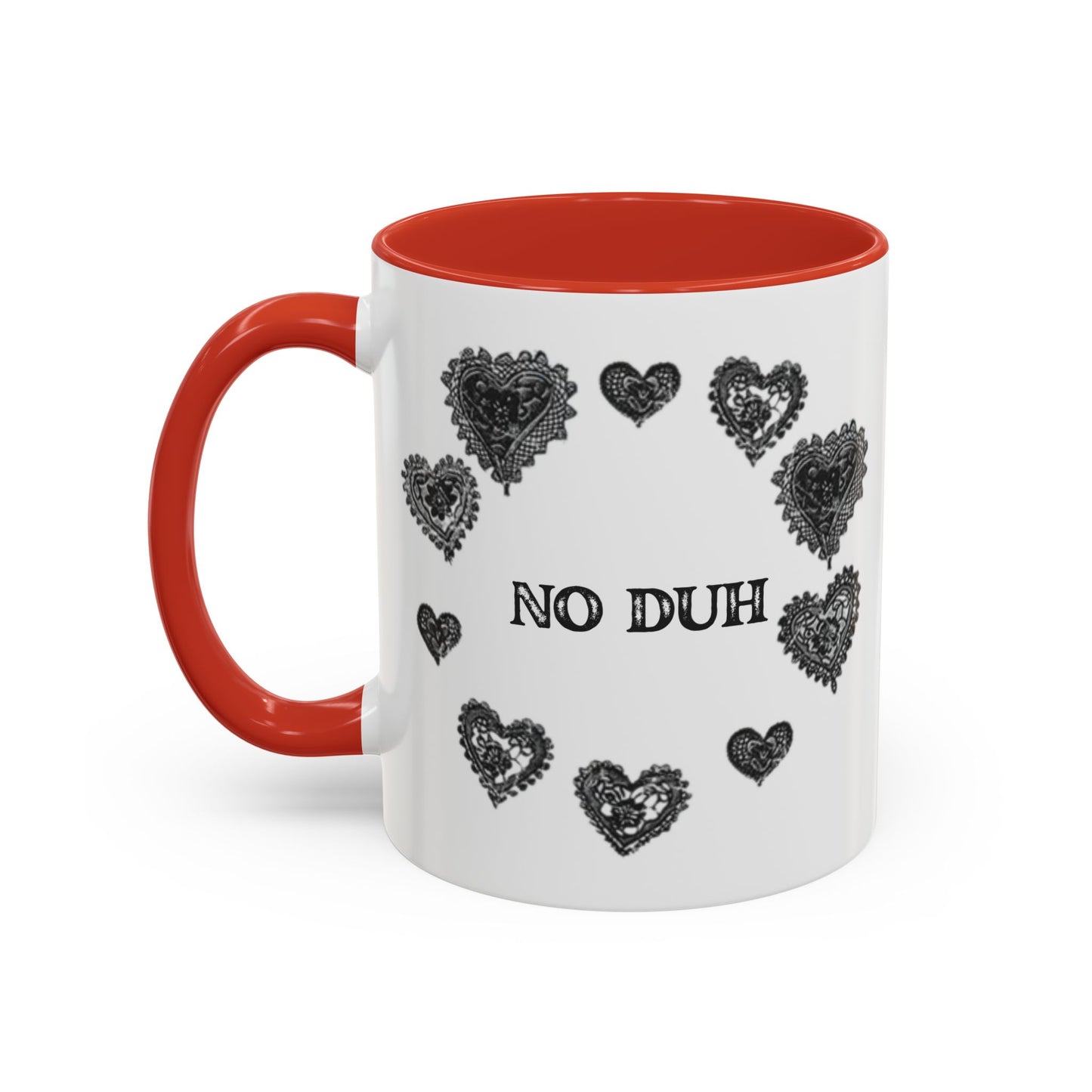 No Duh - Coffee Mug (11 oz)