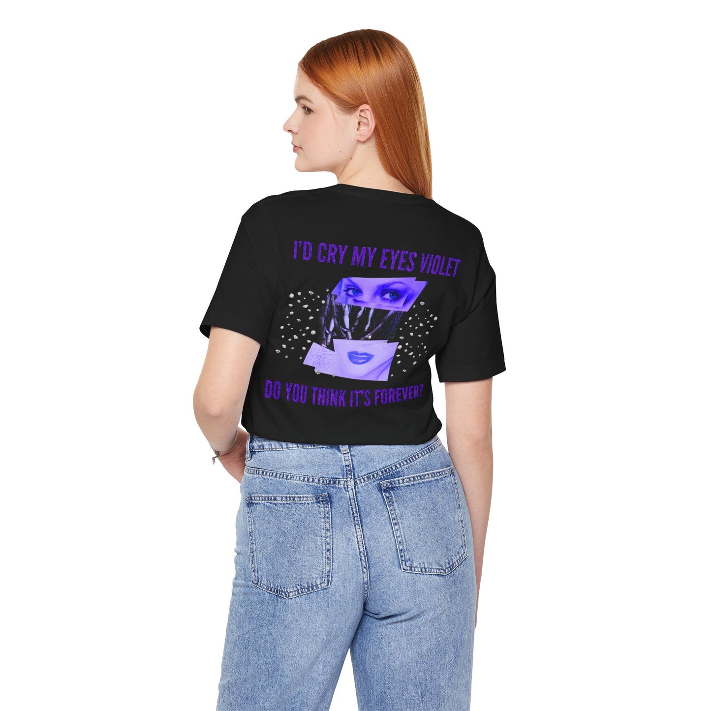 I'd Cry My Eyes Violet Front and Back Unisex Graphic Tee