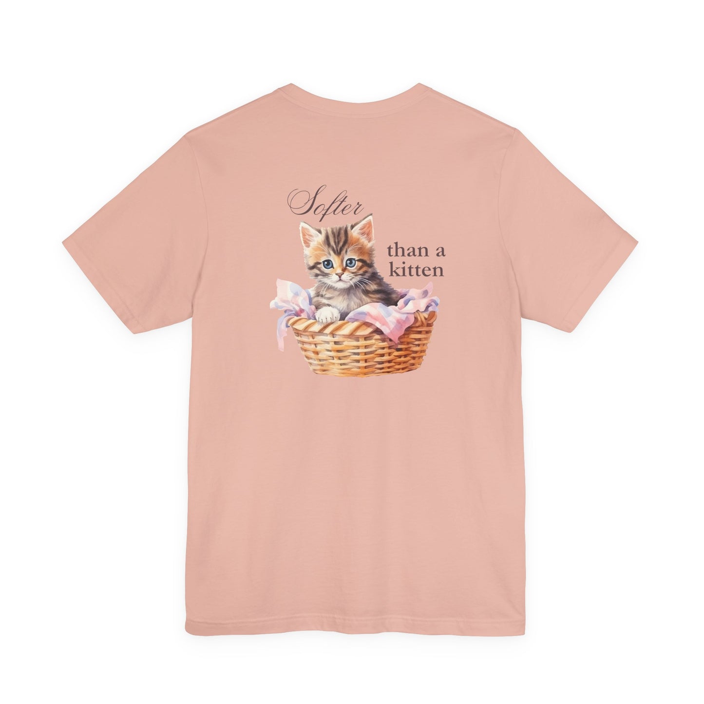 Sweeter than a Peach, Softer than a Kitten - Bella Canvas Unisex Jersey T-Shirt | Graphic Tee for Cat Lovers, Gifts for Her, Birthday Present, Casual Wear, Peach and Kitten Designs