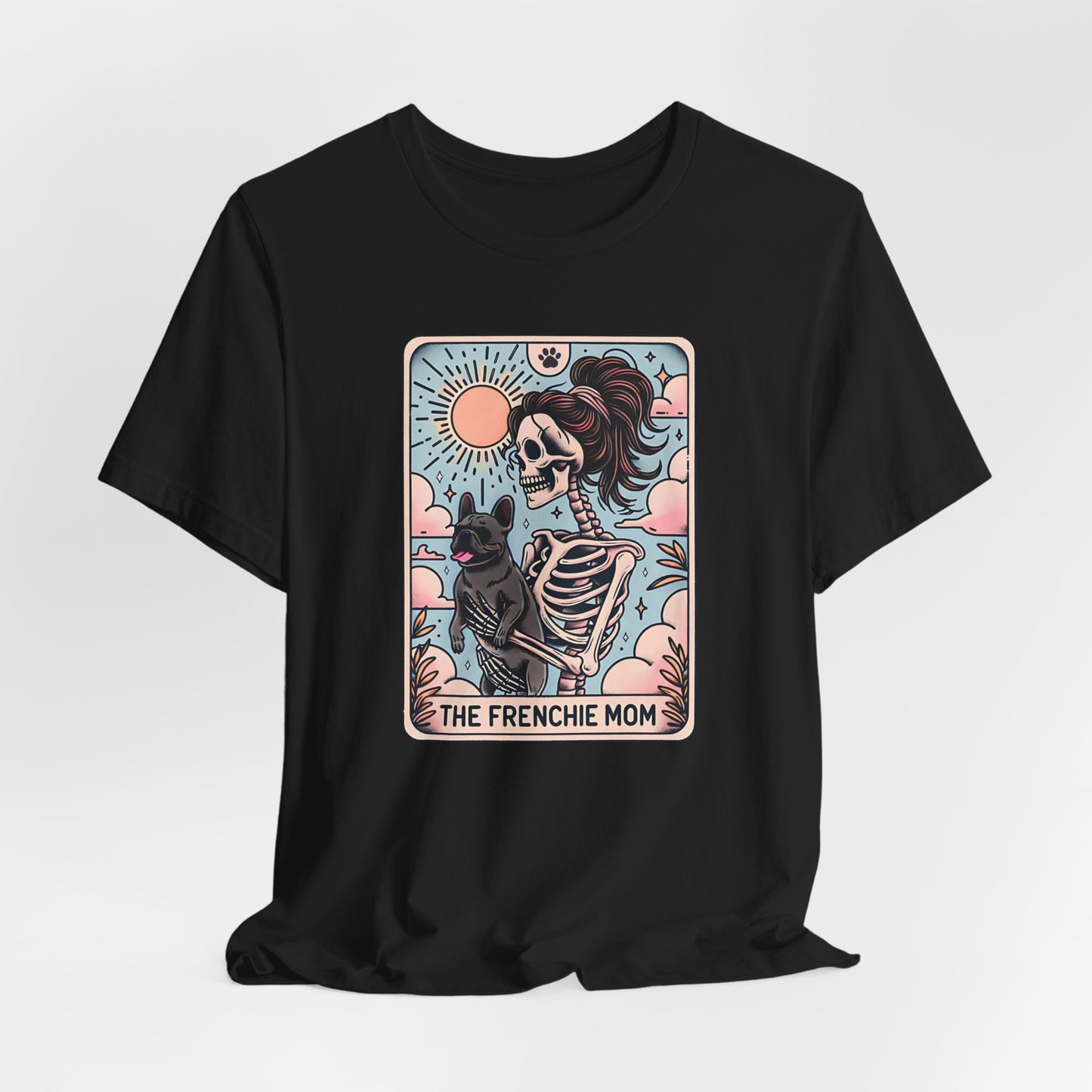 The Frenchie Mom Tarot Tee - Fun Graphic Shirt for Pet Lovers, Dog Mom Gift, Halloween Style, Casual Wear, Graphic T-Shirt, Unique Gift Idea