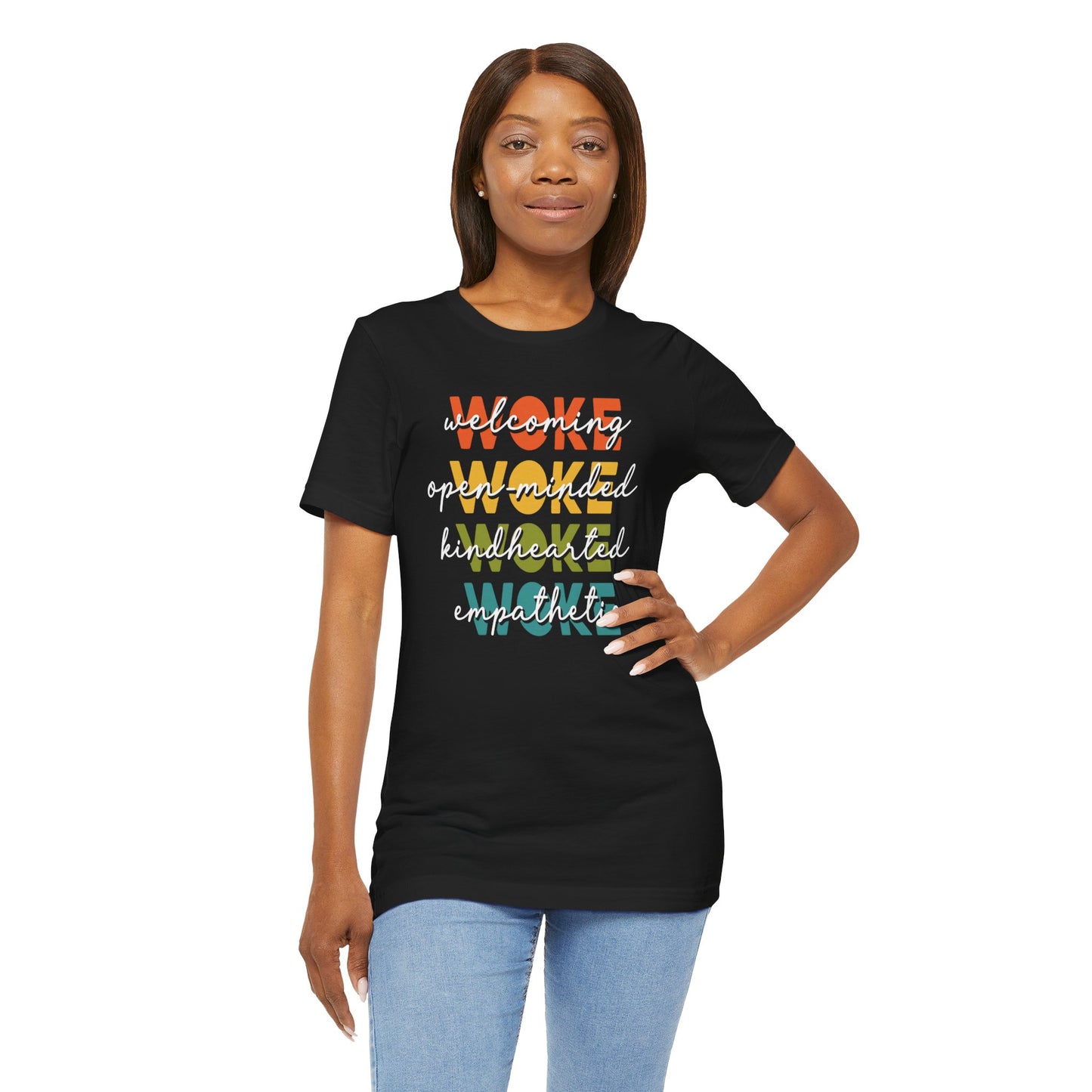 WOKE Acronym Message Tee, Woke Unisex Shirt, Kindhearted T-Shirt, Open-Minded Graphic Top, Awareness Apparel, Gift for Activists