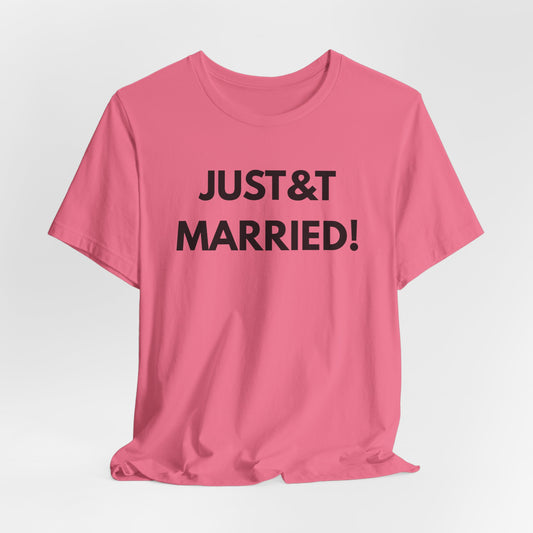 Just Married- Unisex Jersey Short Sleeve Tee
