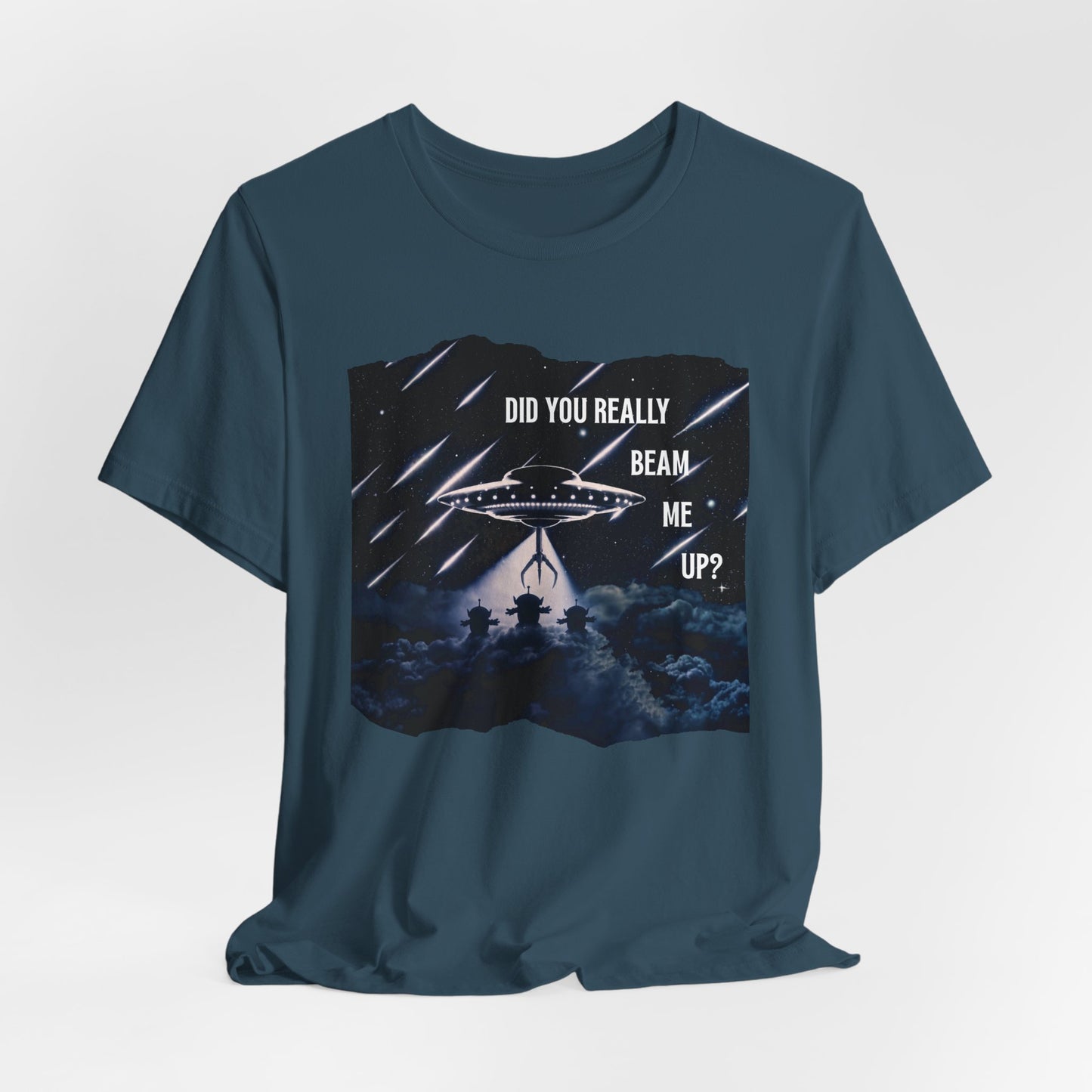 Did You Really Beam Me Up? UFO Graphic Tee - Alien Abduction