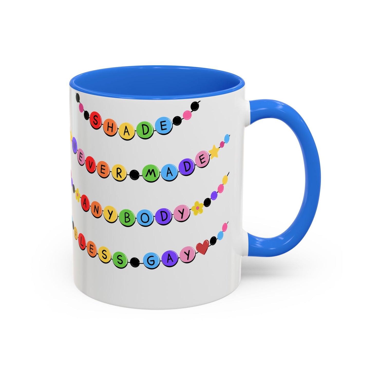 Shade Never Made Anybody Less Gay - Friendship Bracelet Pride Mugs - Fun & Whimsical Coffee Cups for Pride, Birthdays, & Everyday Use, Gifts for Friends, Family, LGBTQ+