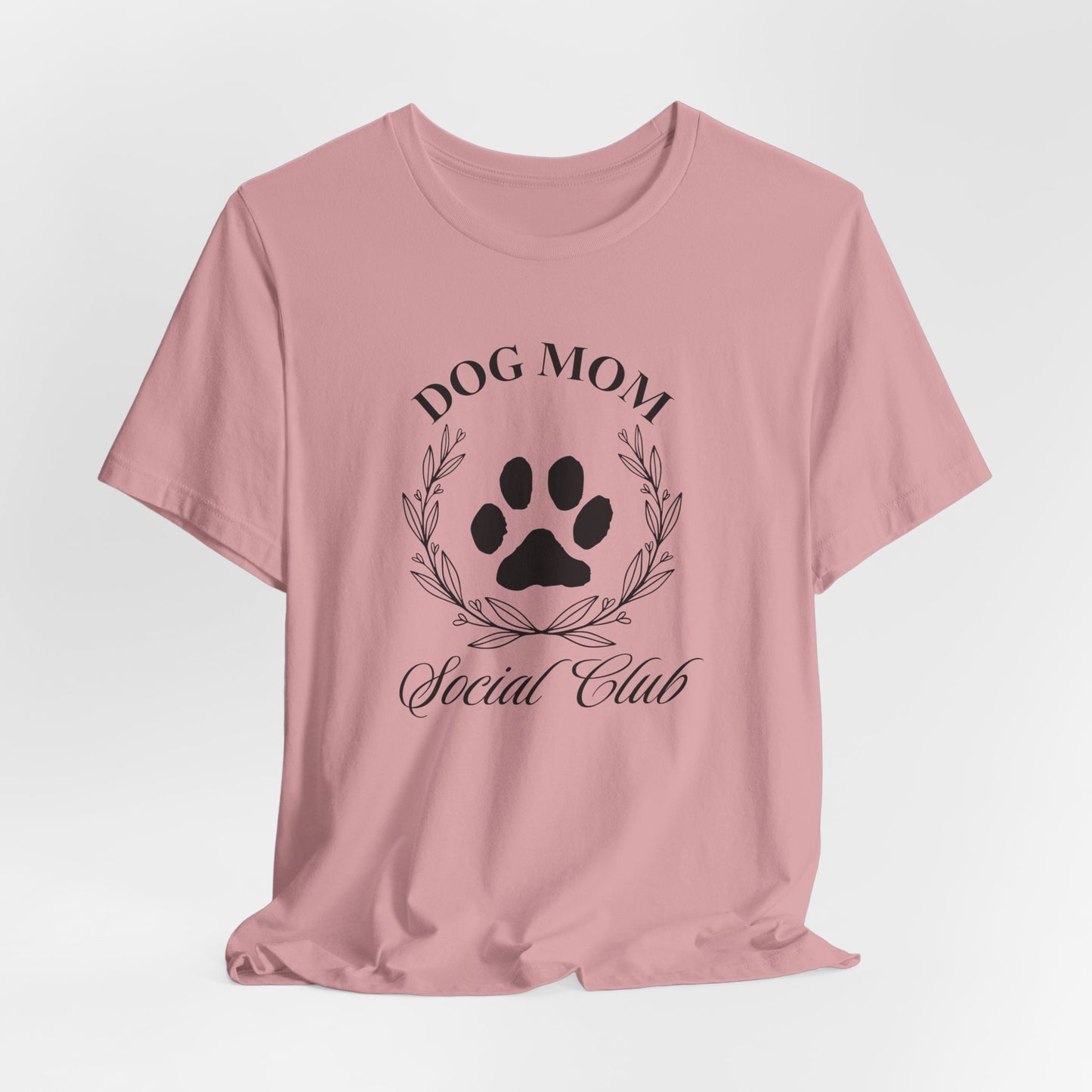 Dog Mom Social Club Tee, Comfortable Unisex Short Sleeve Shirt, Perfect Gift for Dog Lovers, Pet Owner Apparel, Casual Everyday Wear