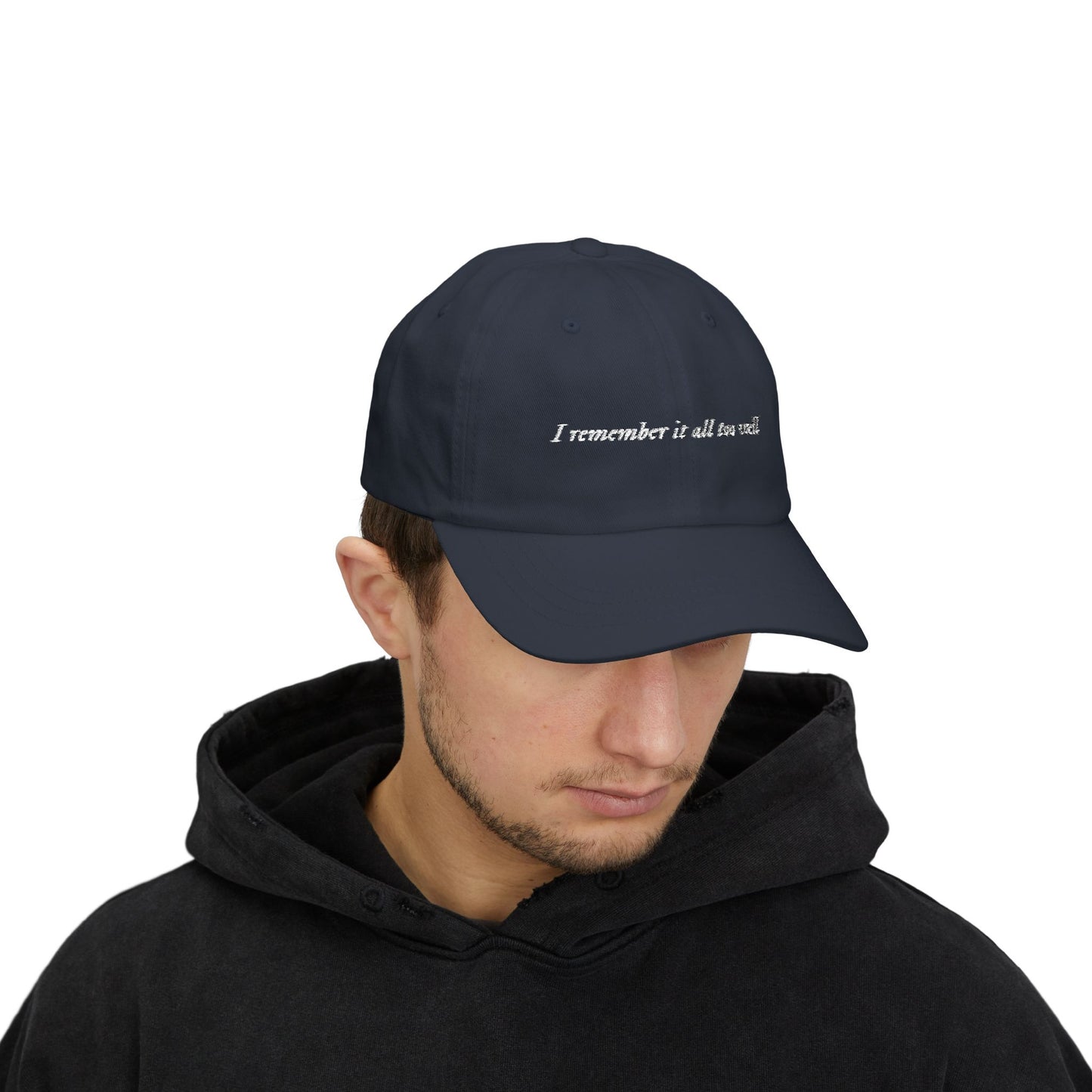 Embroidered 'I Remember It All Too Well' Dad Cap