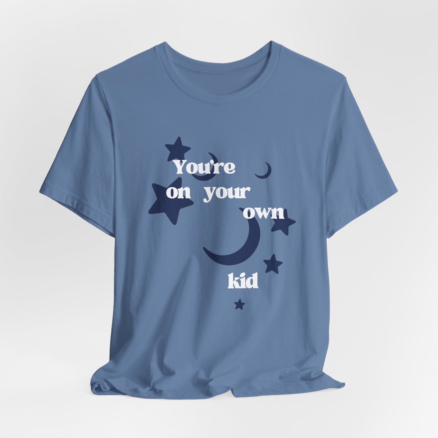 You're On Your Own Kid T-Shirt — Vintage Moon & Stars Graphic Tee