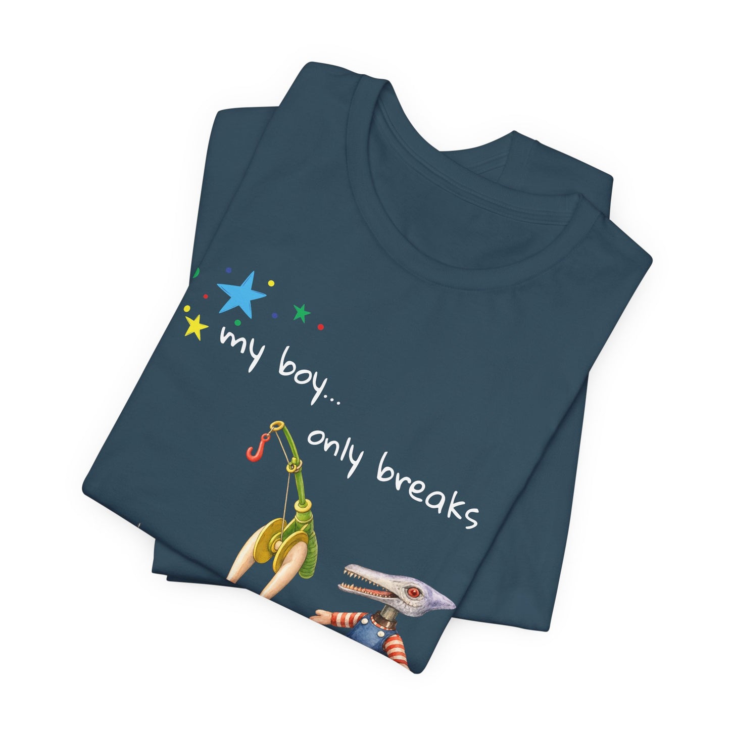 Novelty T‑Shirt — “My Boy Only Breaks His Favorite Toys” Funny Retro Broken Toys Tee