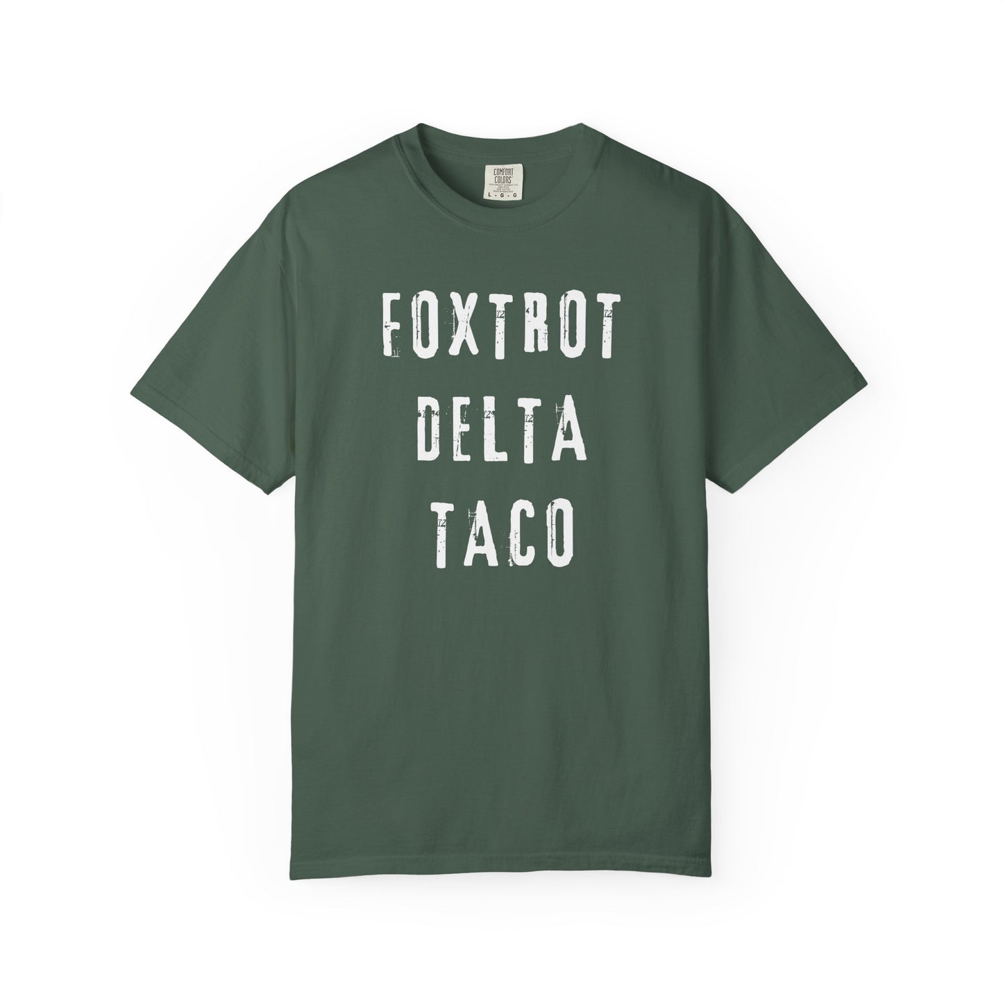 Foxtrot Delta Taco FDT Comfort Colors T-Shirt - Unisex Garment-Dyed Tee, Funny Gift, Taco Political Apparel, Everyday Wear, Summer Style