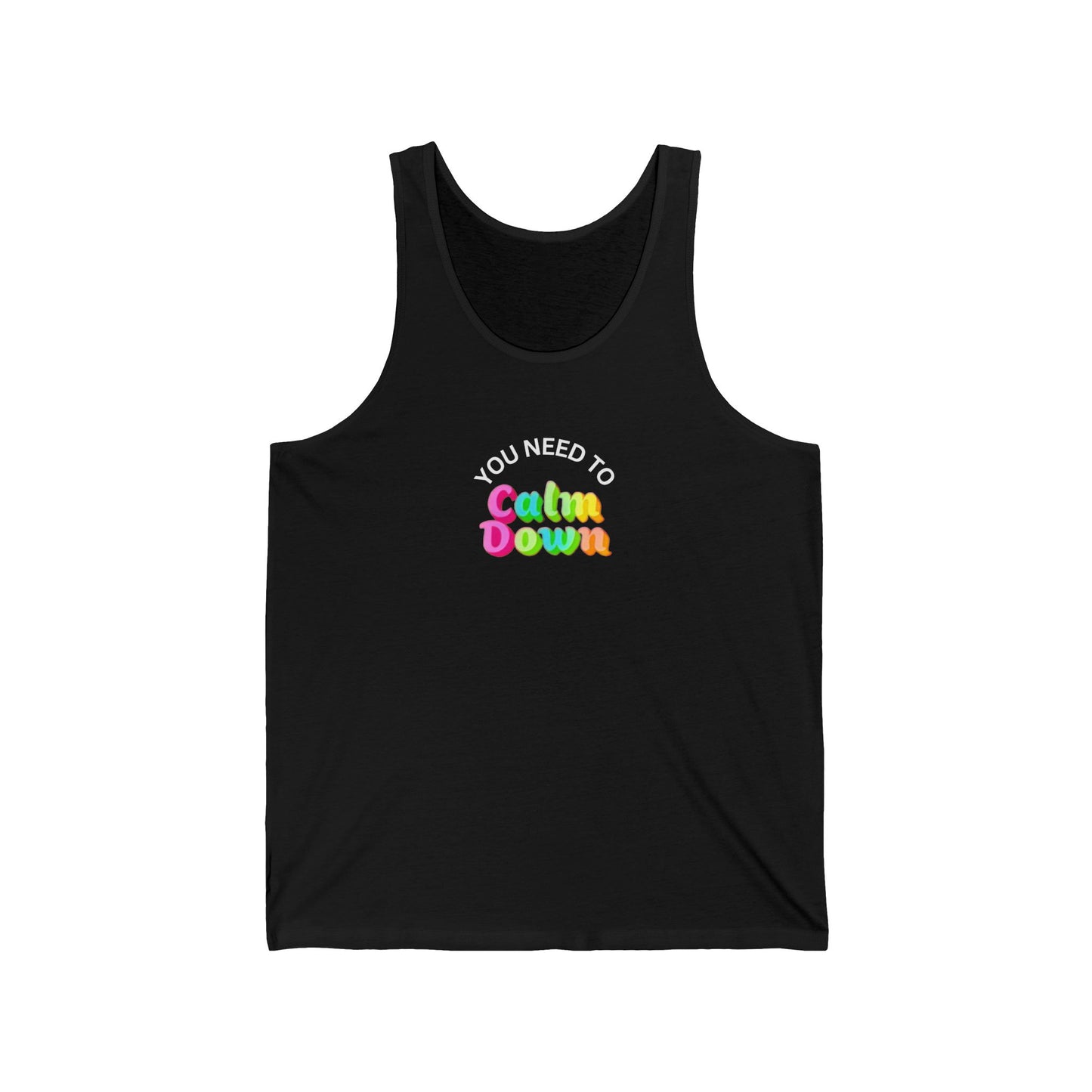 You need to calm down - Pride - Unisex Jersey Tank
