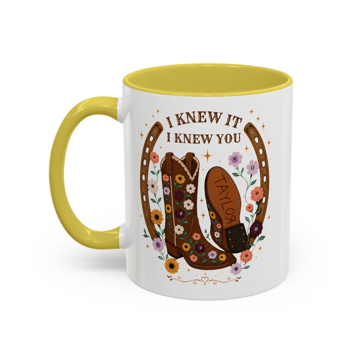 Cowgirl Boots Coffee Mug — "I Knew It I Knew You" Floral Personalized Mug (11oz)