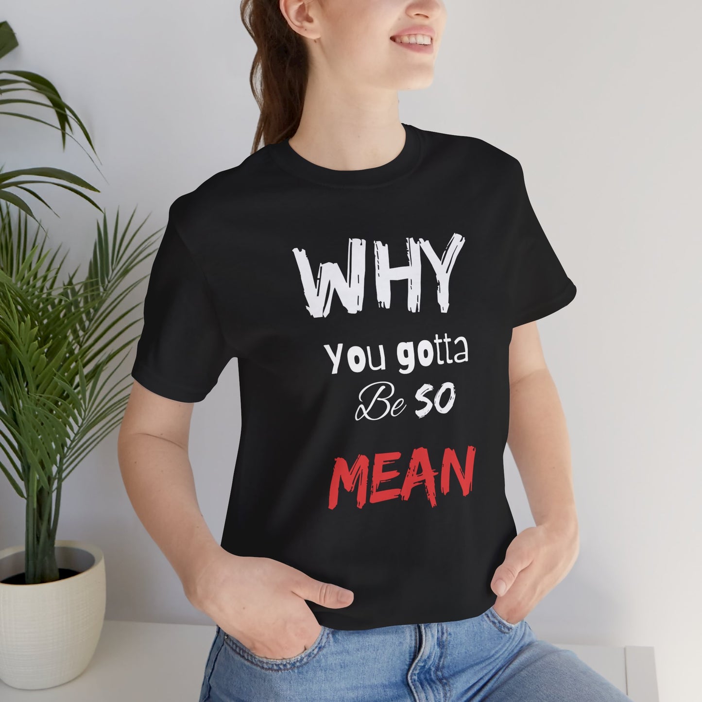MEAN - Unisex Jersey Short Sleeve Tee