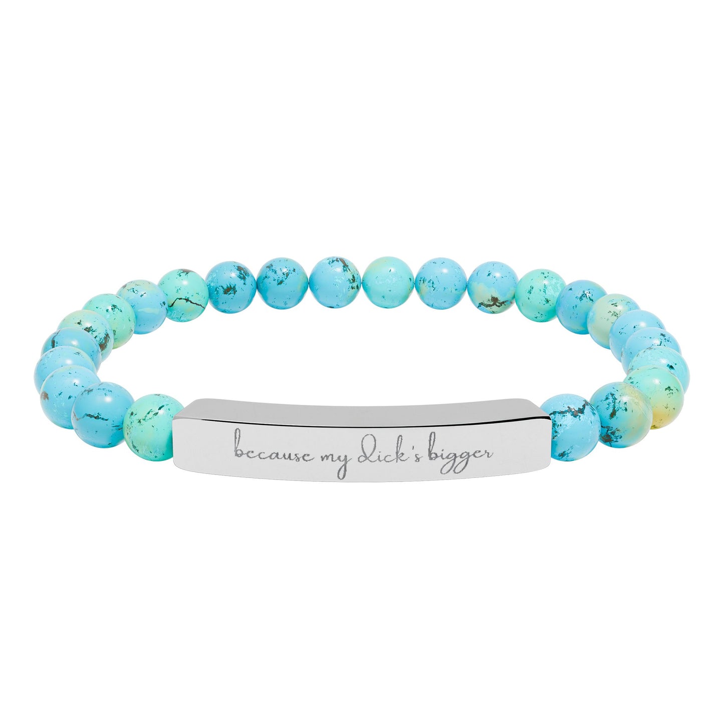 Engravaved Natural Stone Stretch Bracelet- my d**** bigger