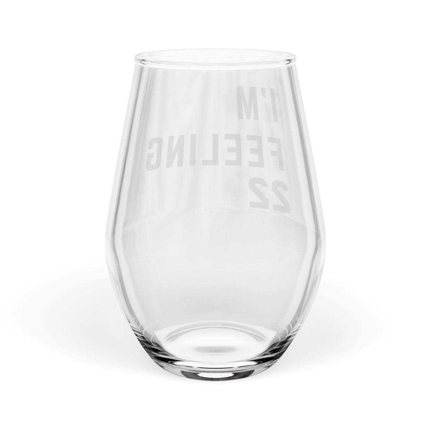 Stemless Wine Glass - Feeling 22, 11.75oz