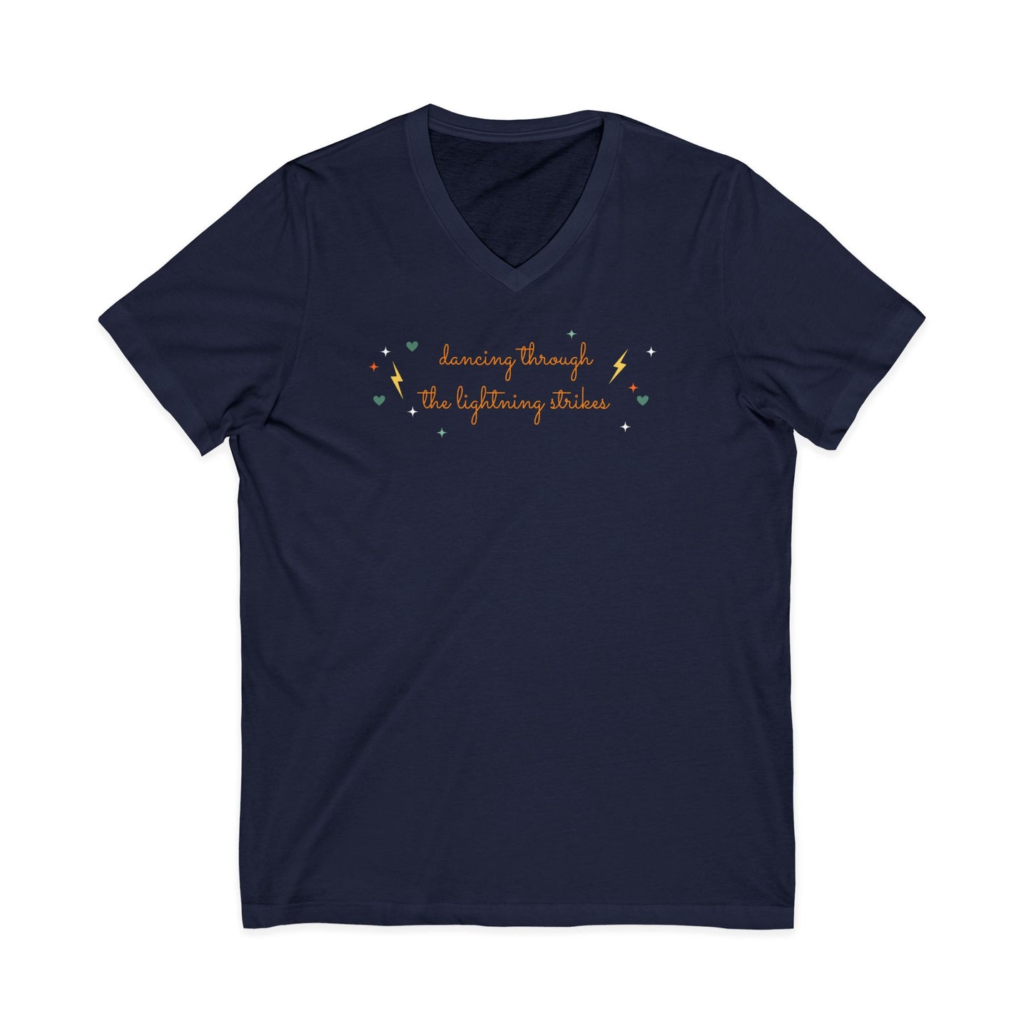 Dancing through the lightening strikes -  Unisex V-neck Tee