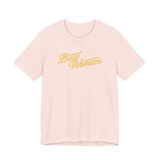 Busy Woman Tee – Retro Script Graphic T-Shirt