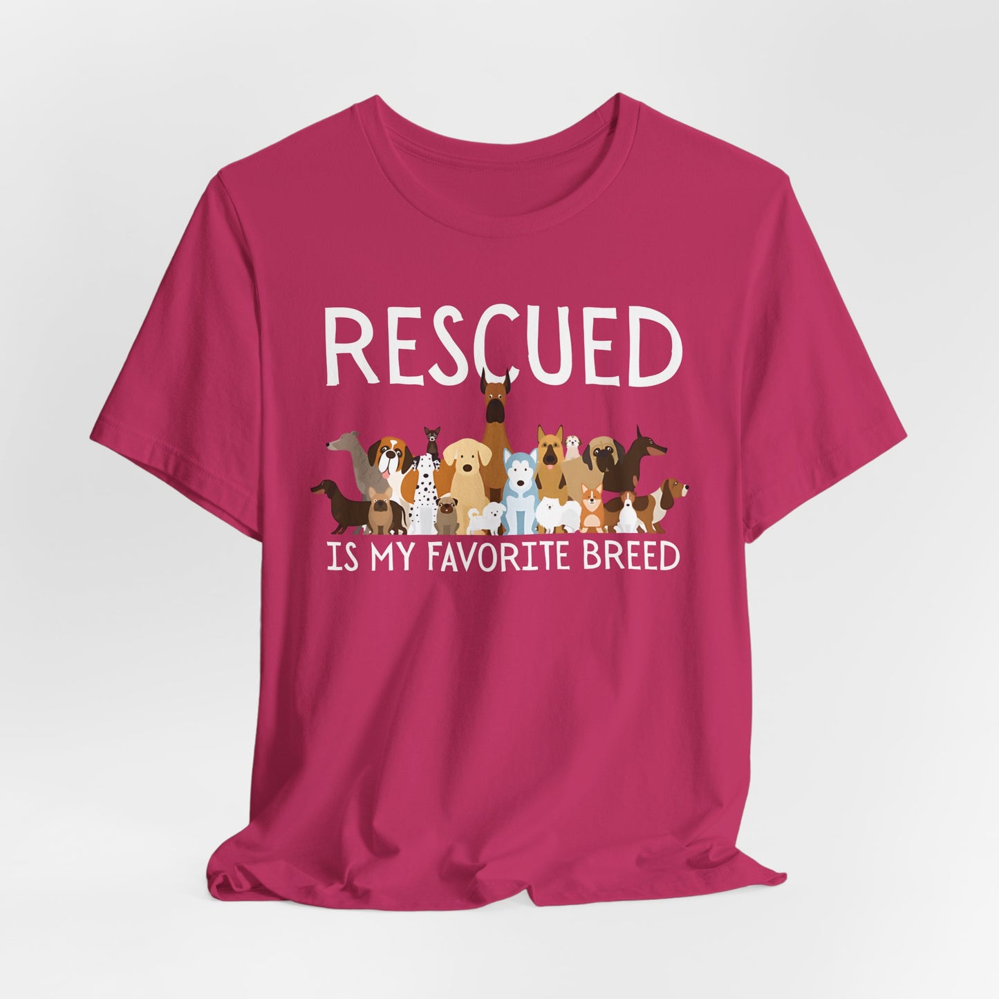 Unisex Dog Lover Tee: 'Rescued is My Favorite Breed' Shirt, Animal Rescue Gift, Pet Owner Apparel, Fun Casual Wear, Birthday Gift